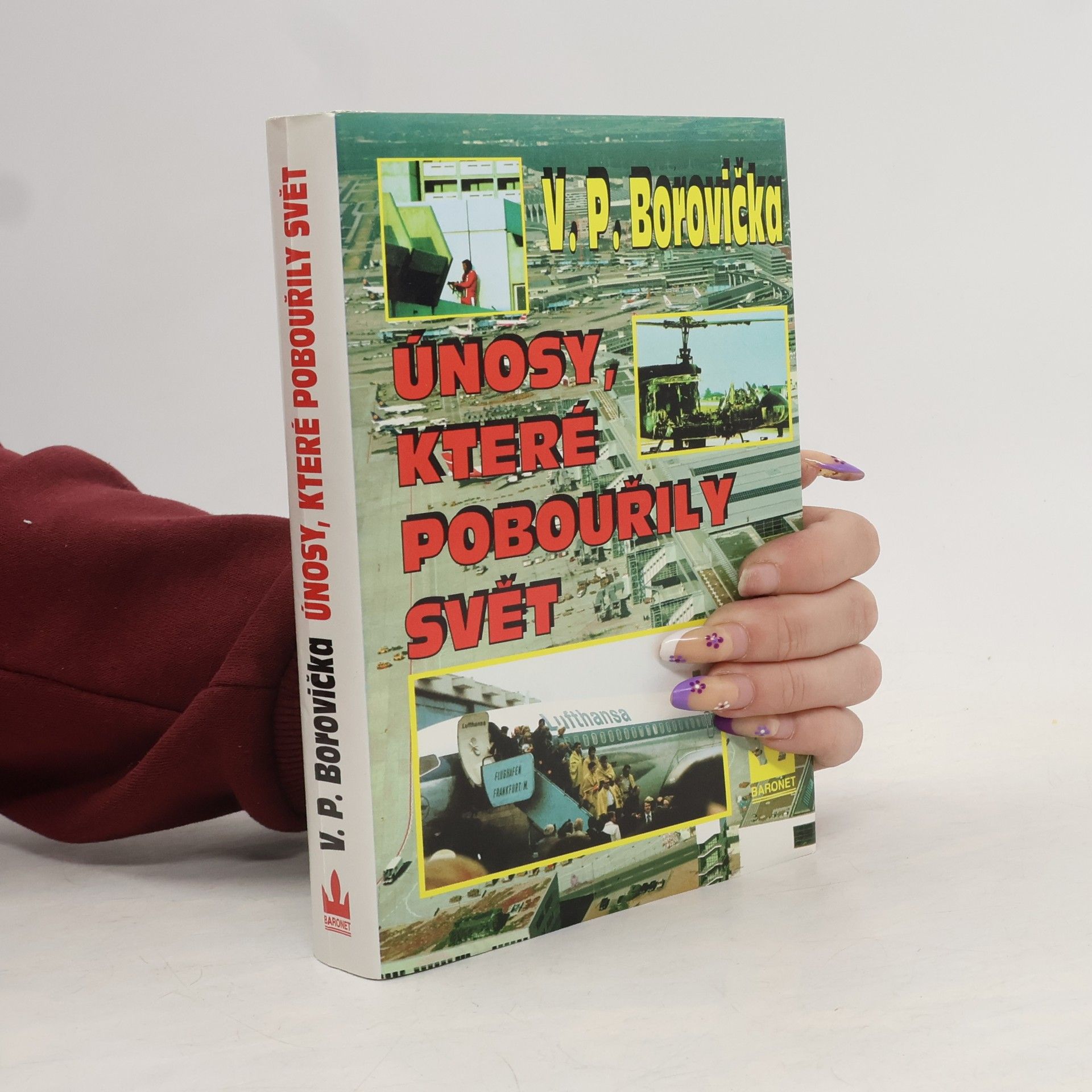 Václav Pavel Borovička Únosy, které pobouřily svět