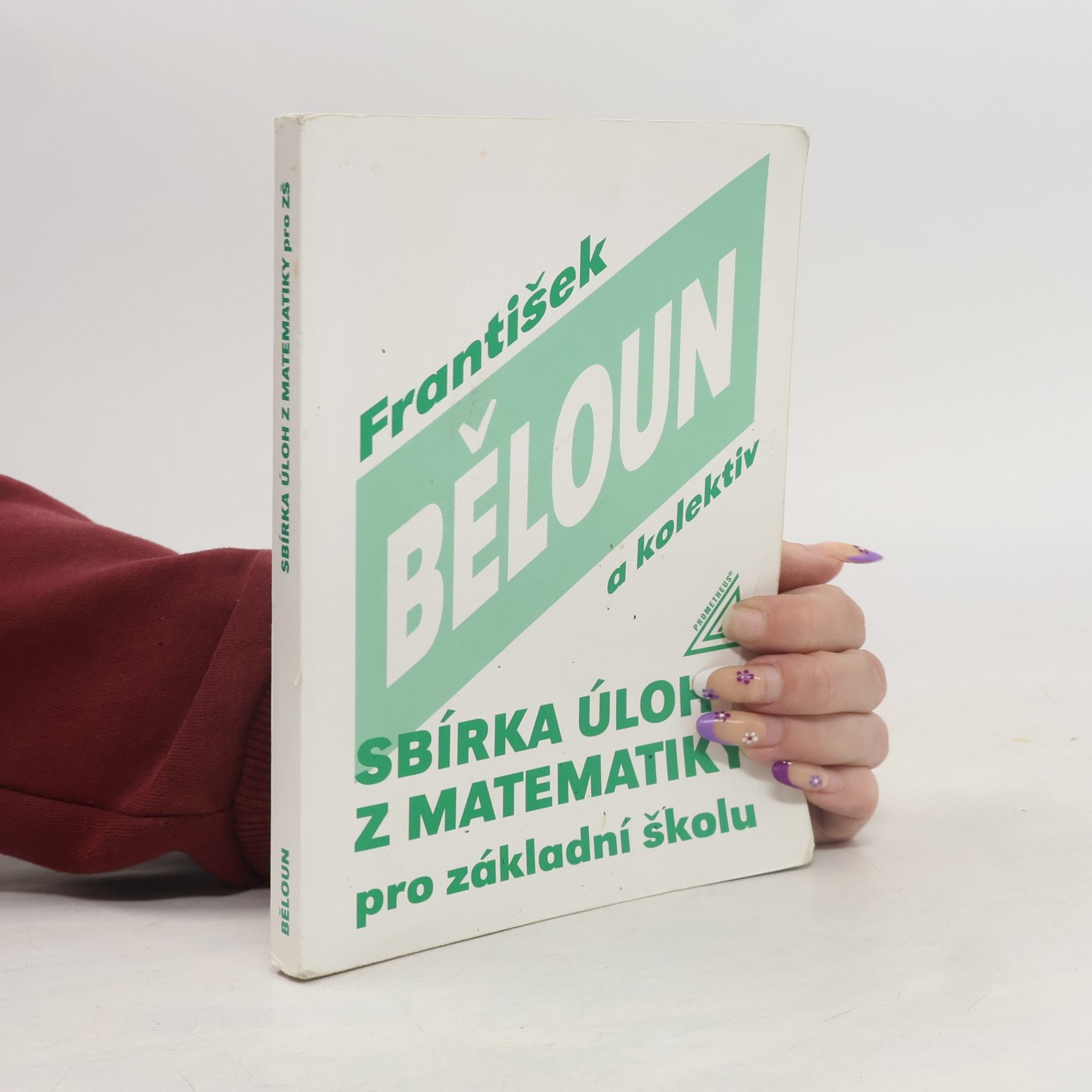 František Běloun Sbírka úloh z matematiky pro základní školu