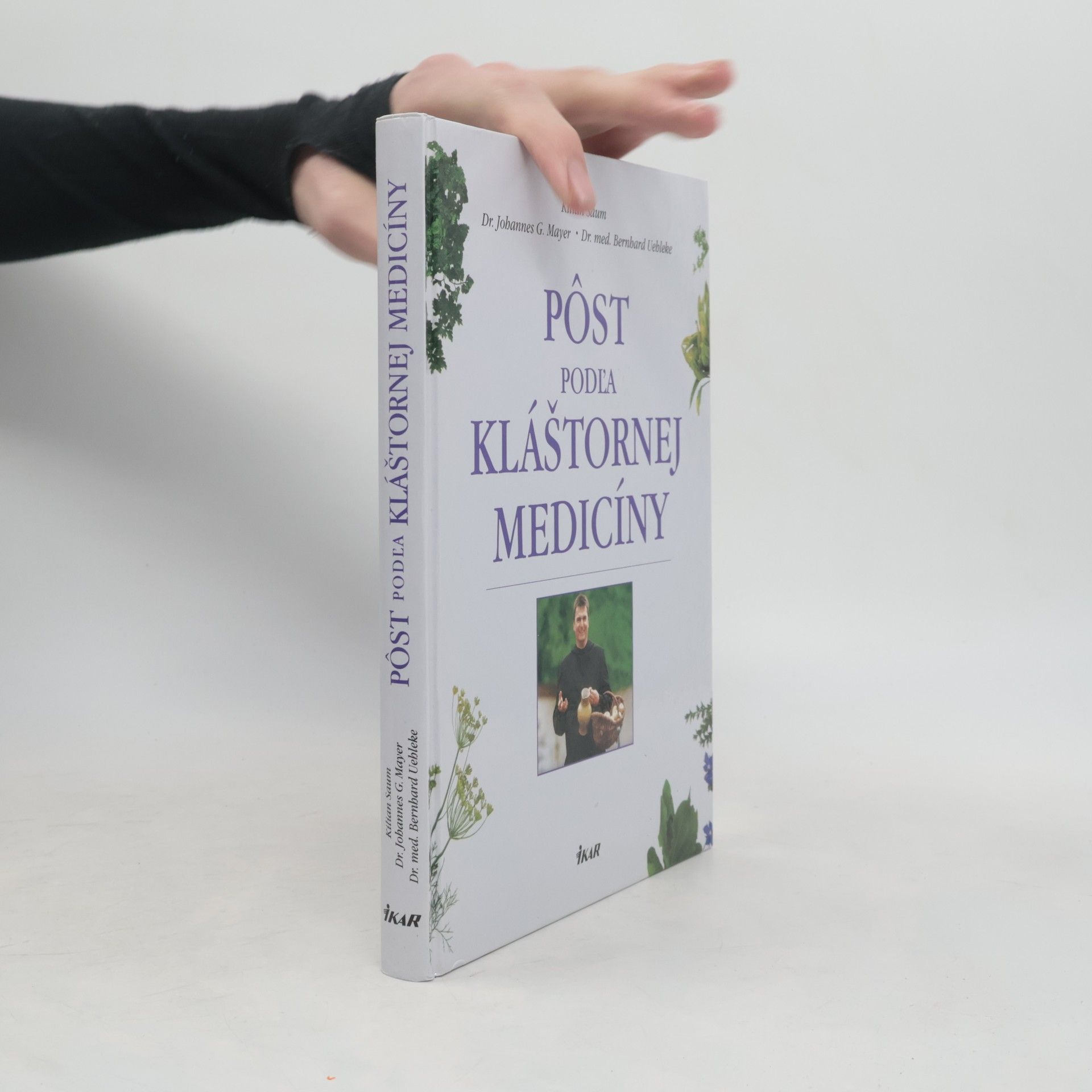 Bernhard Uehleke Pôst podĺa kláštornej medicíny