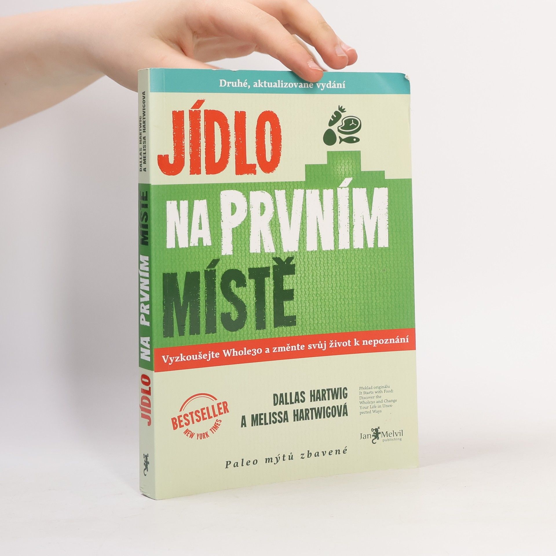 Dallas Hartwig Jídlo na prvním místě