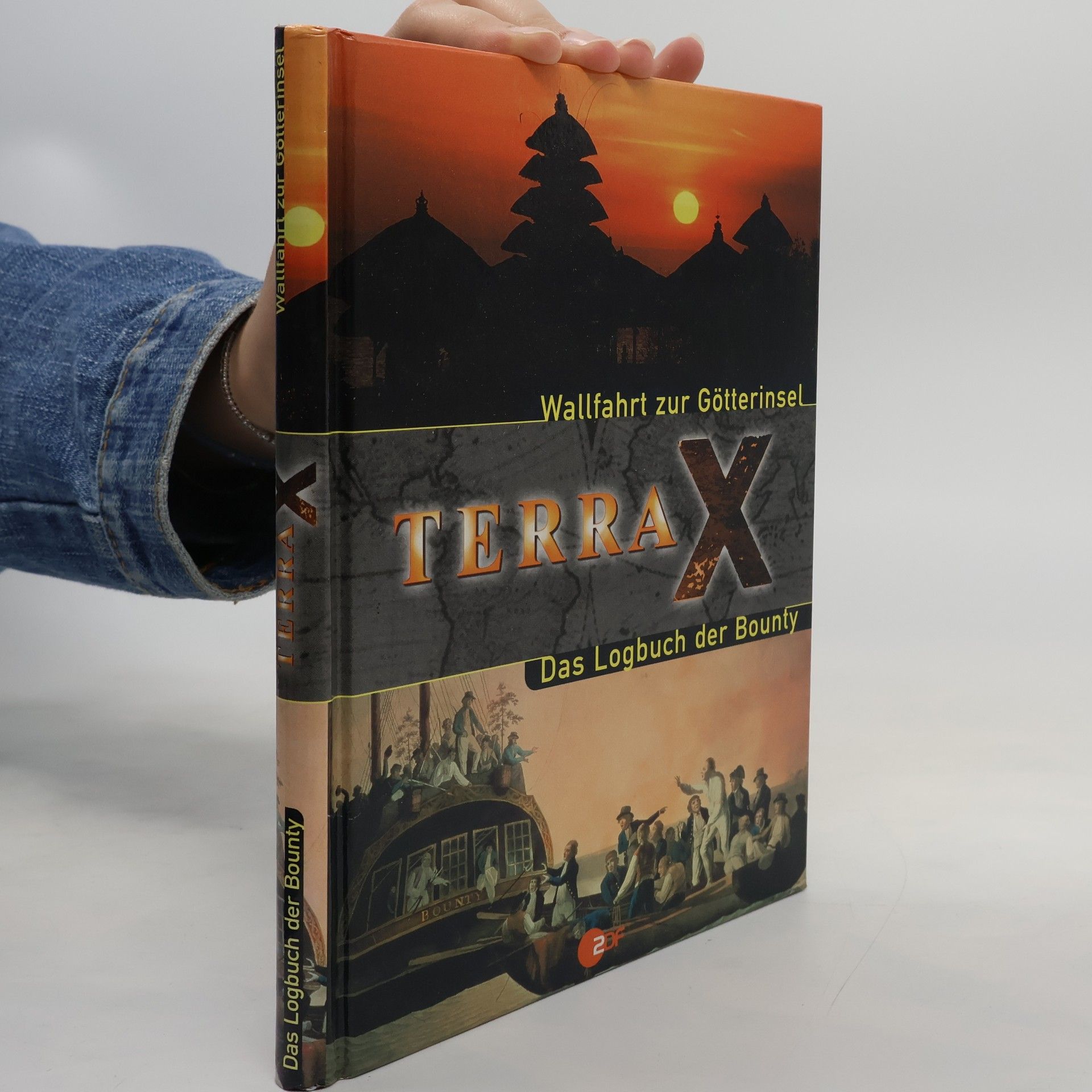 Various authors Terra X. Wallfahrt zur Götterinsel. Das Logbuch der Bounty