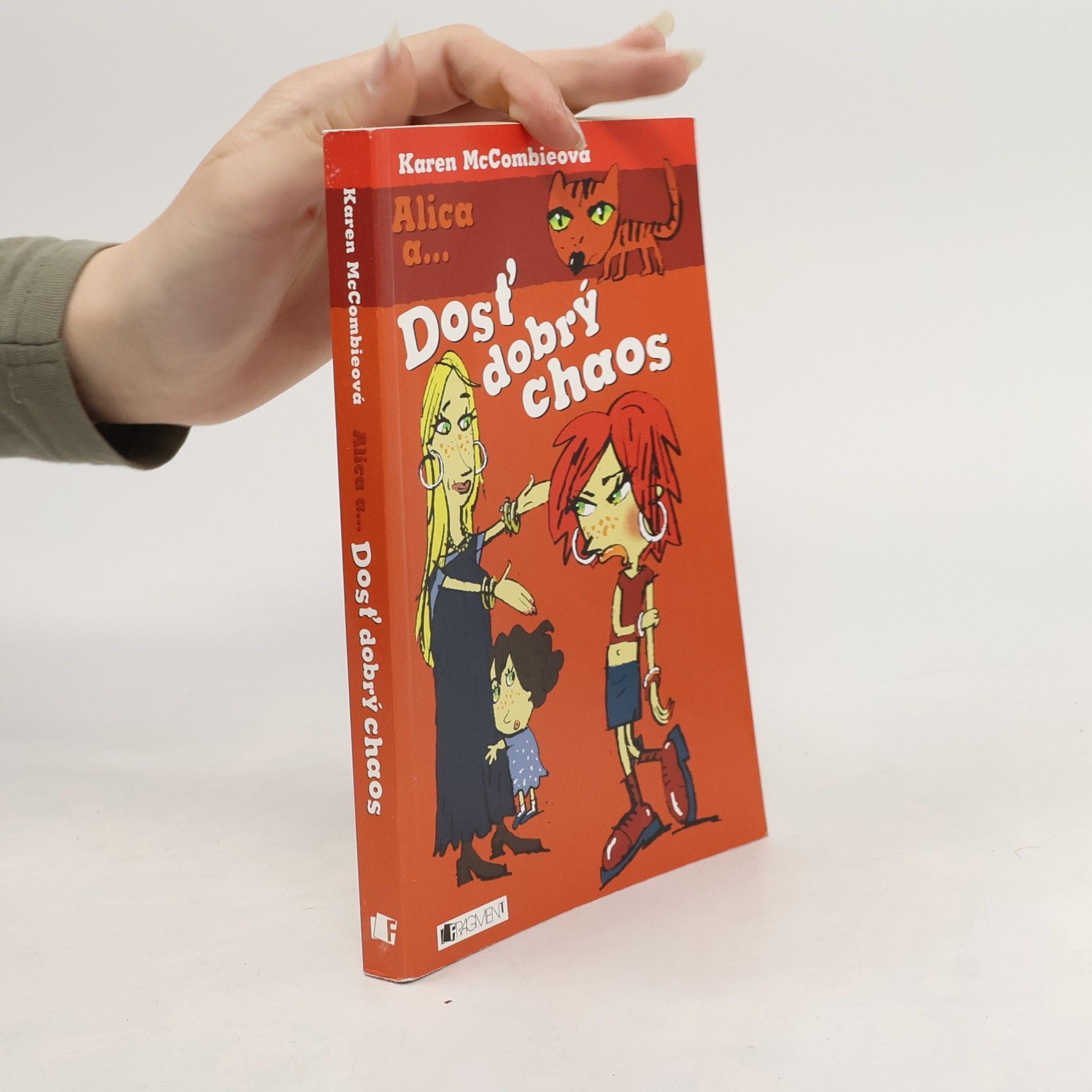 Karen McCombie Alica a Dosť dobrý chaos