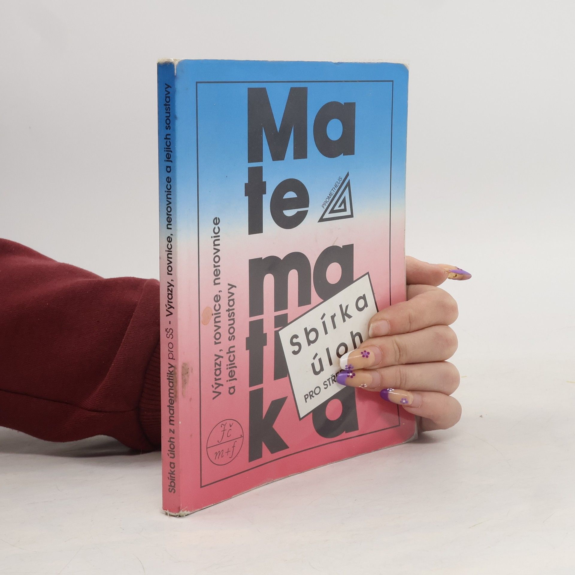 František Janeček Sbírka úloh z matematiky pro střední školy