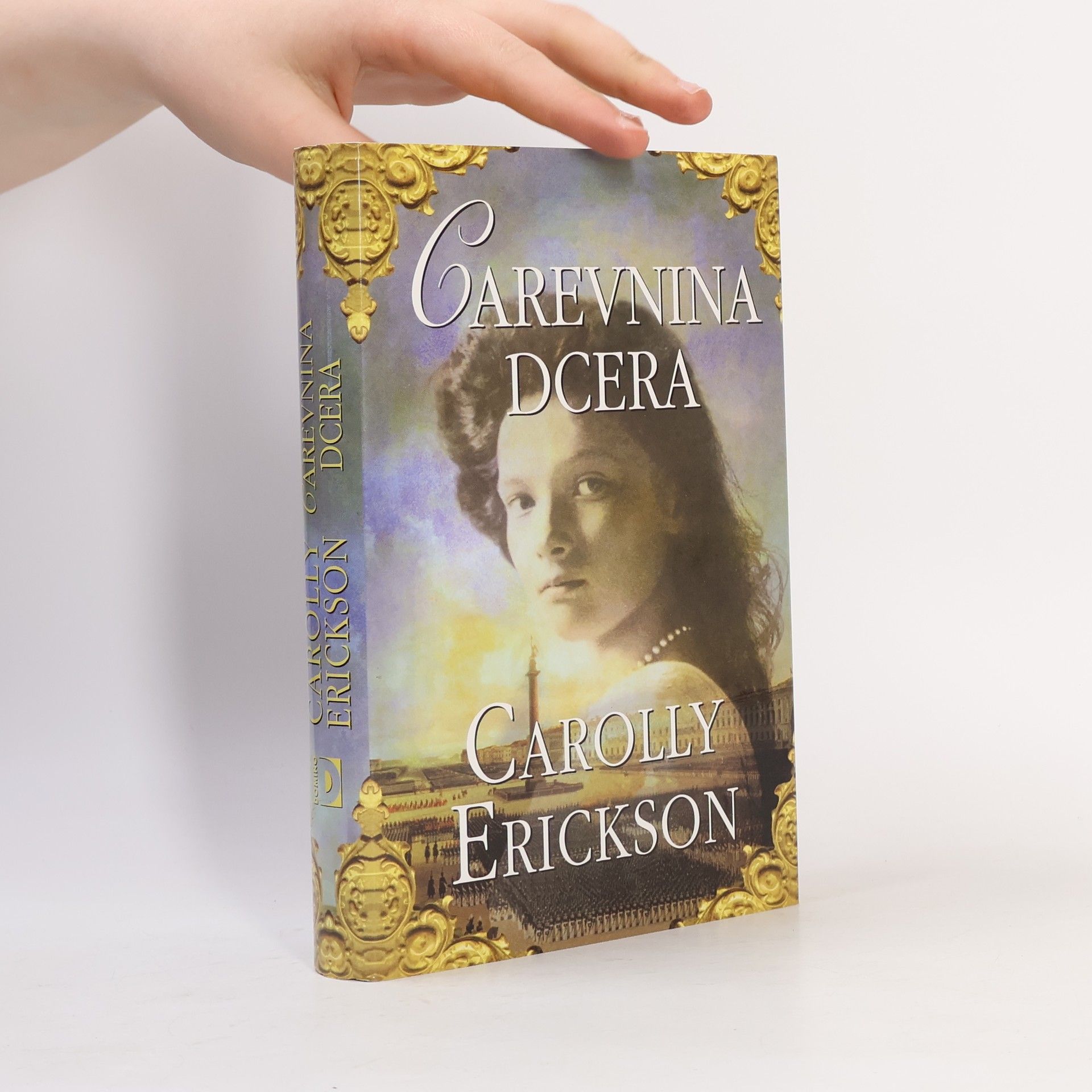 Carolly Erickson Carevnina dcera