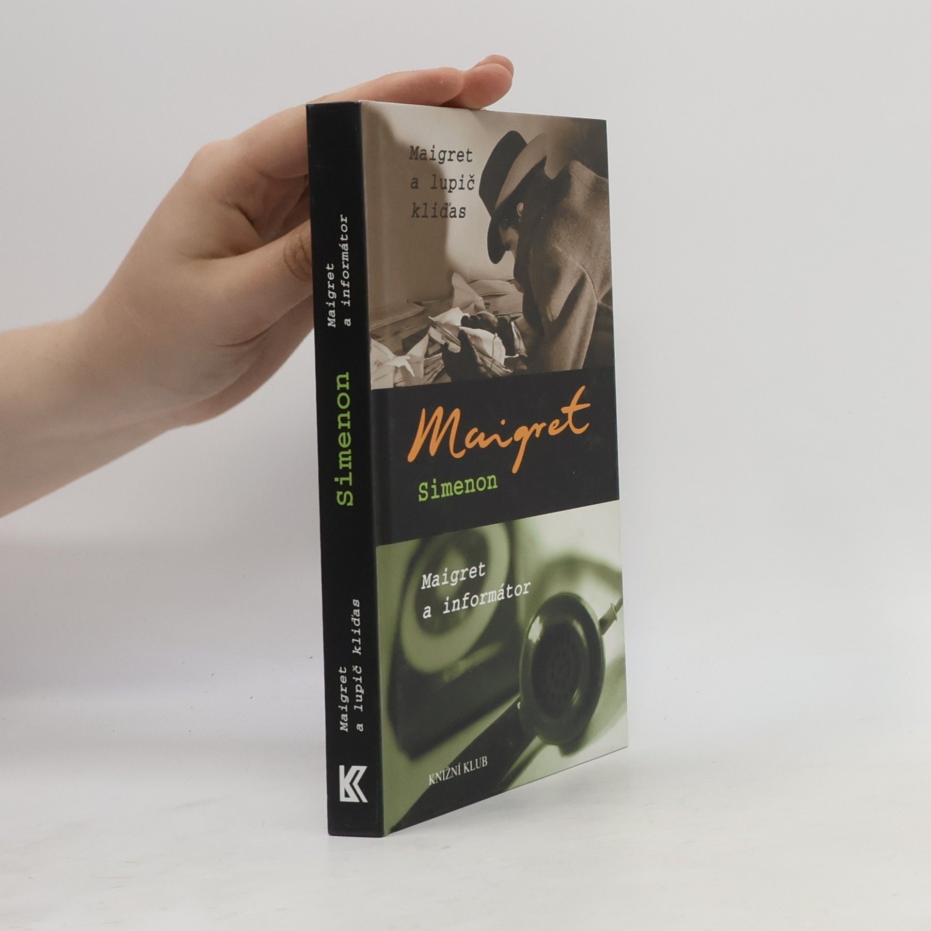 Alexandra Pflimpflová Maigret a lupič kliďas ; Maigret a informátor (2 knihy v 1 svazku)