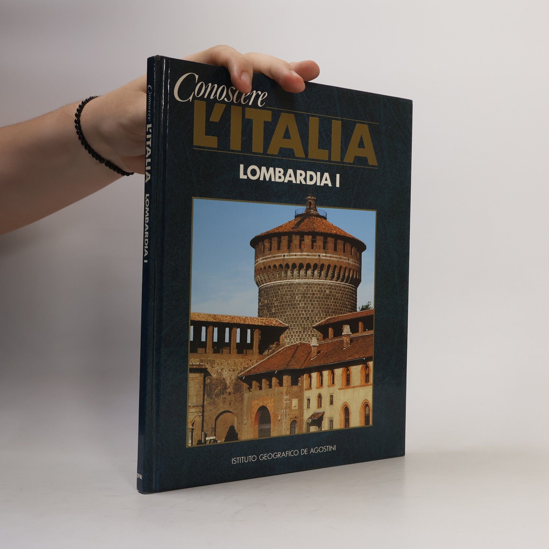 Kolektiv autorů Conoscere L'Italia. Lombardia I