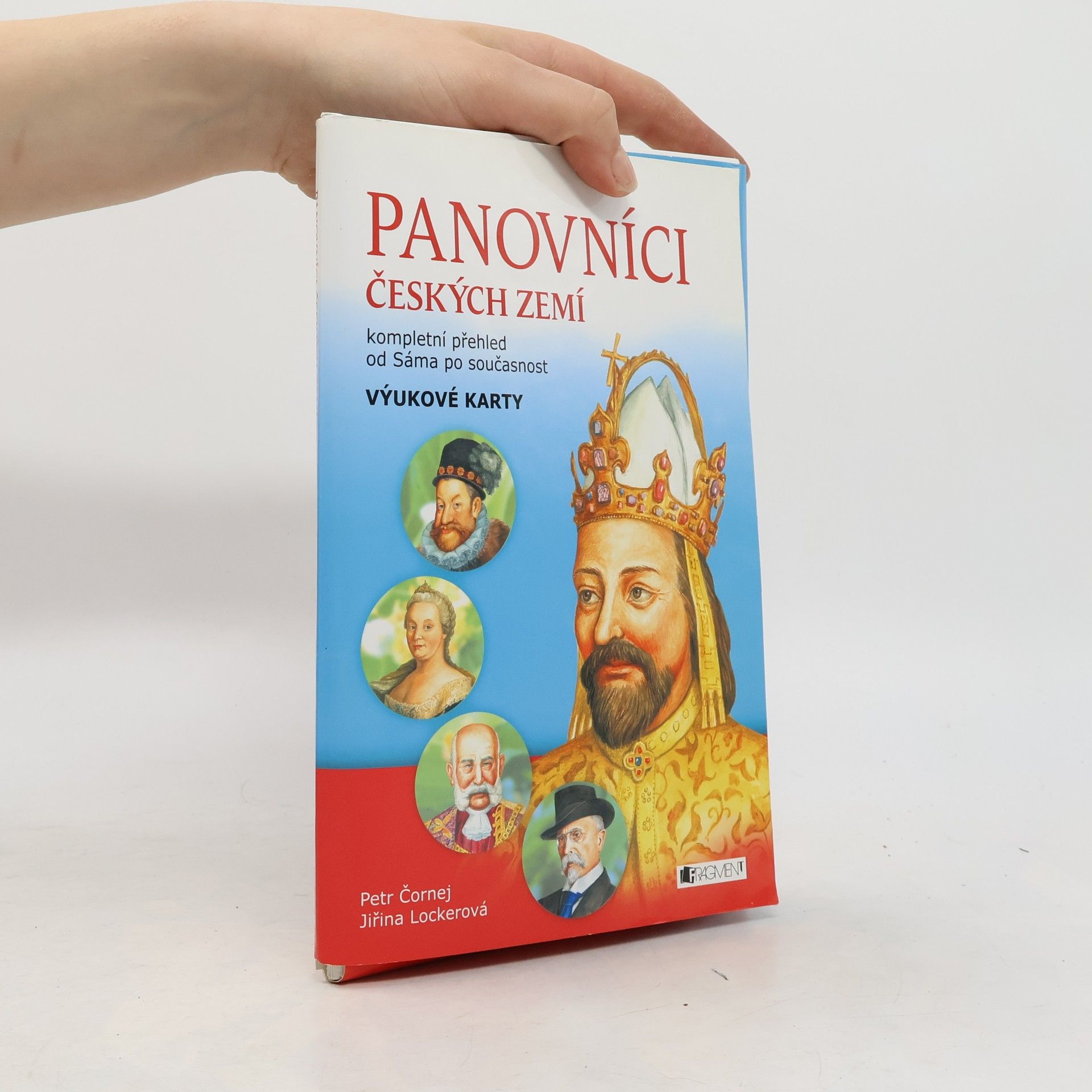 Jiřina Lockerová Panovníci českých zemí kompletní přehled od Sáma po současnost : výukové karty