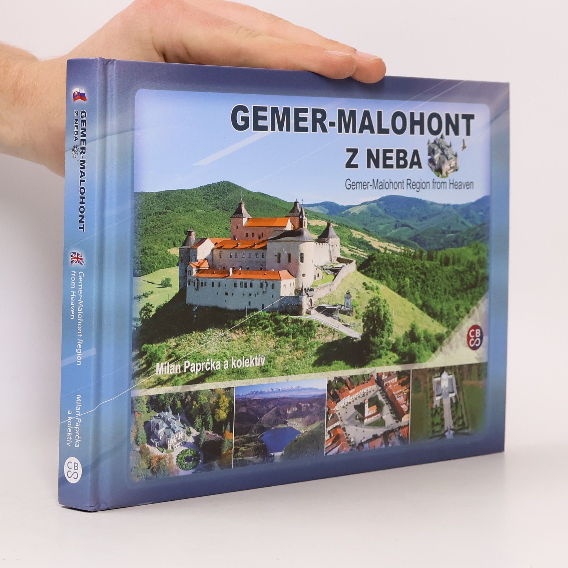 Milan Paprčka Gemer-Malohont z neba = Gemer-Malohont Region from Heaven