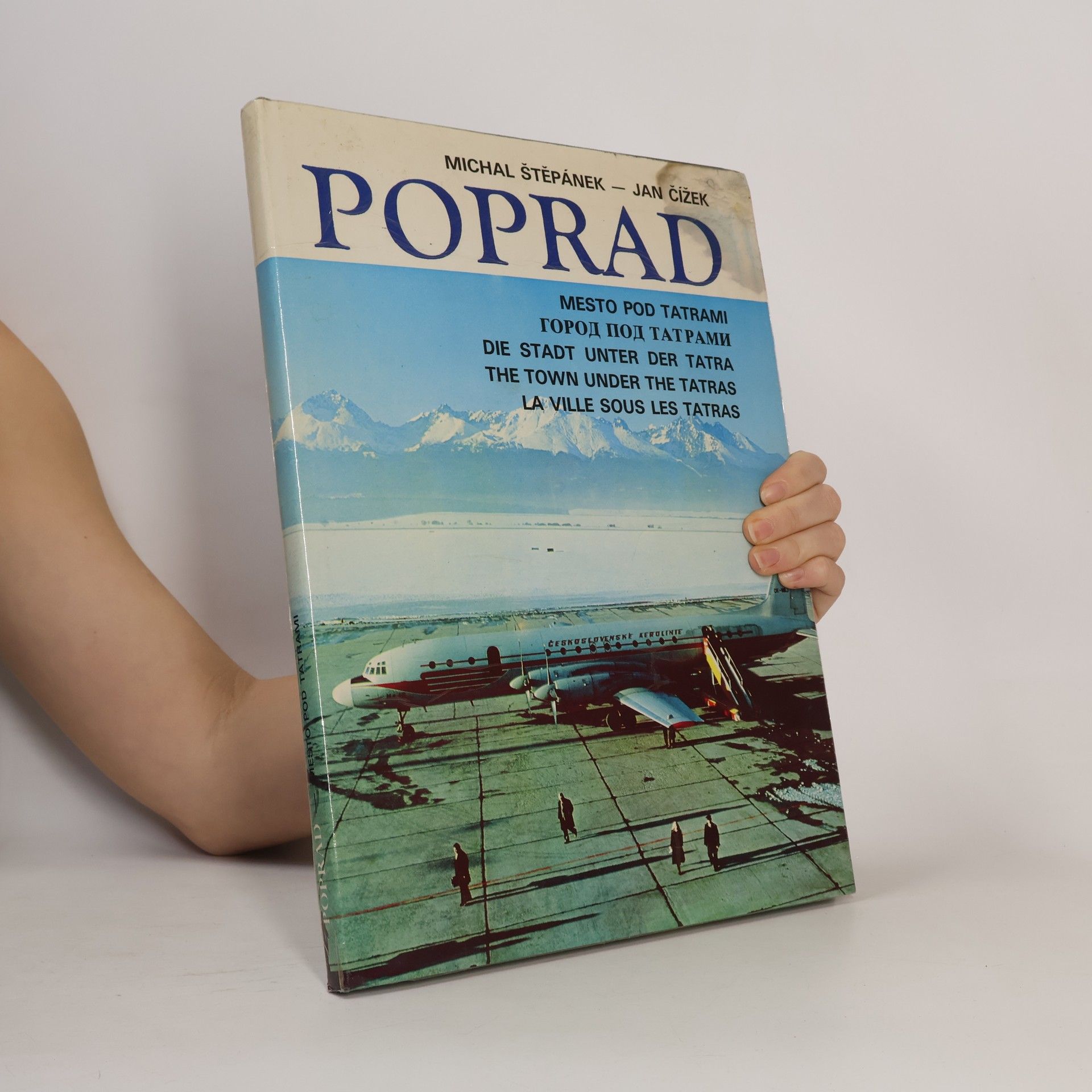 Jan Čížek Poprad. Mesto pod Tatrami