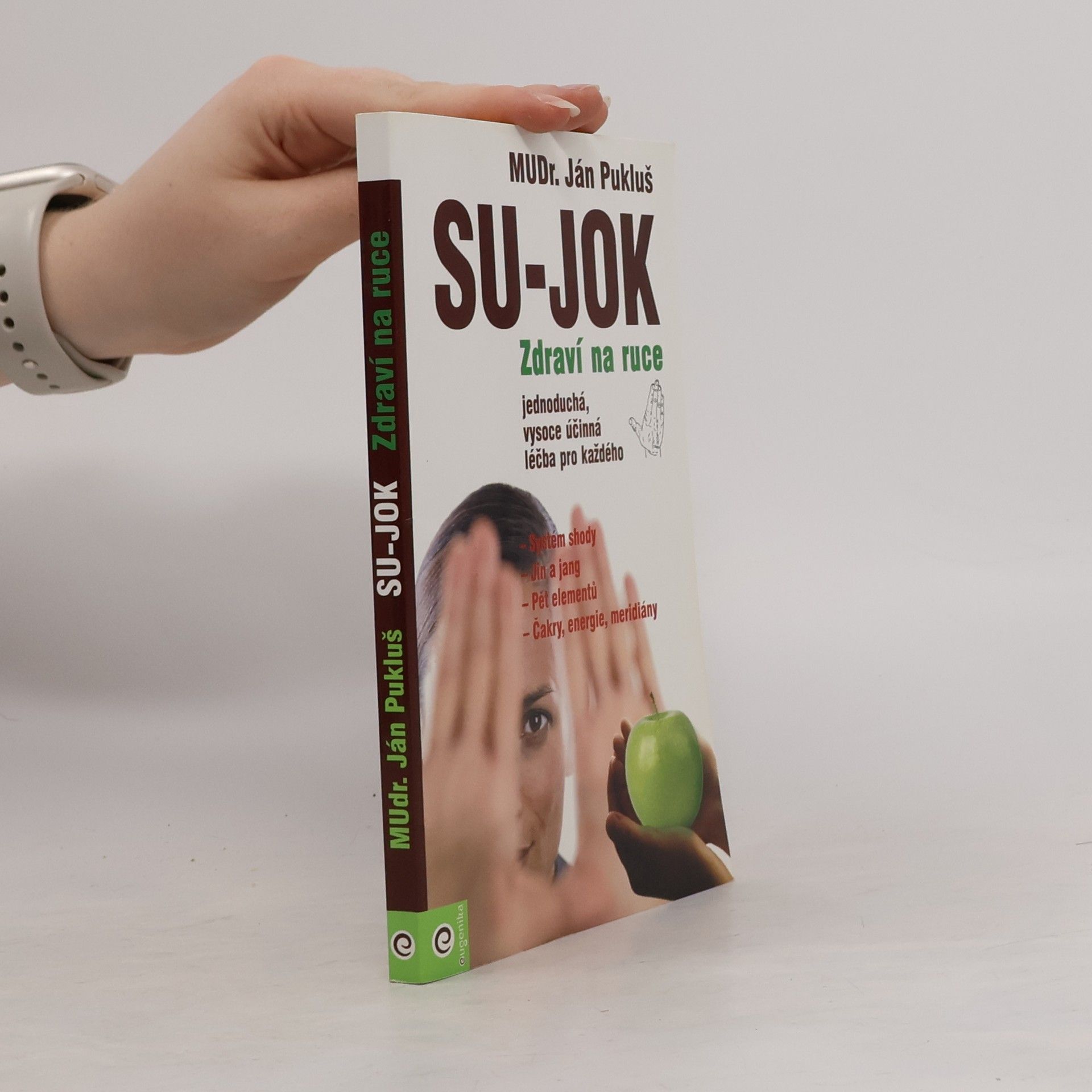 Ján Pukluš Su-Jok - zdraví na ruce