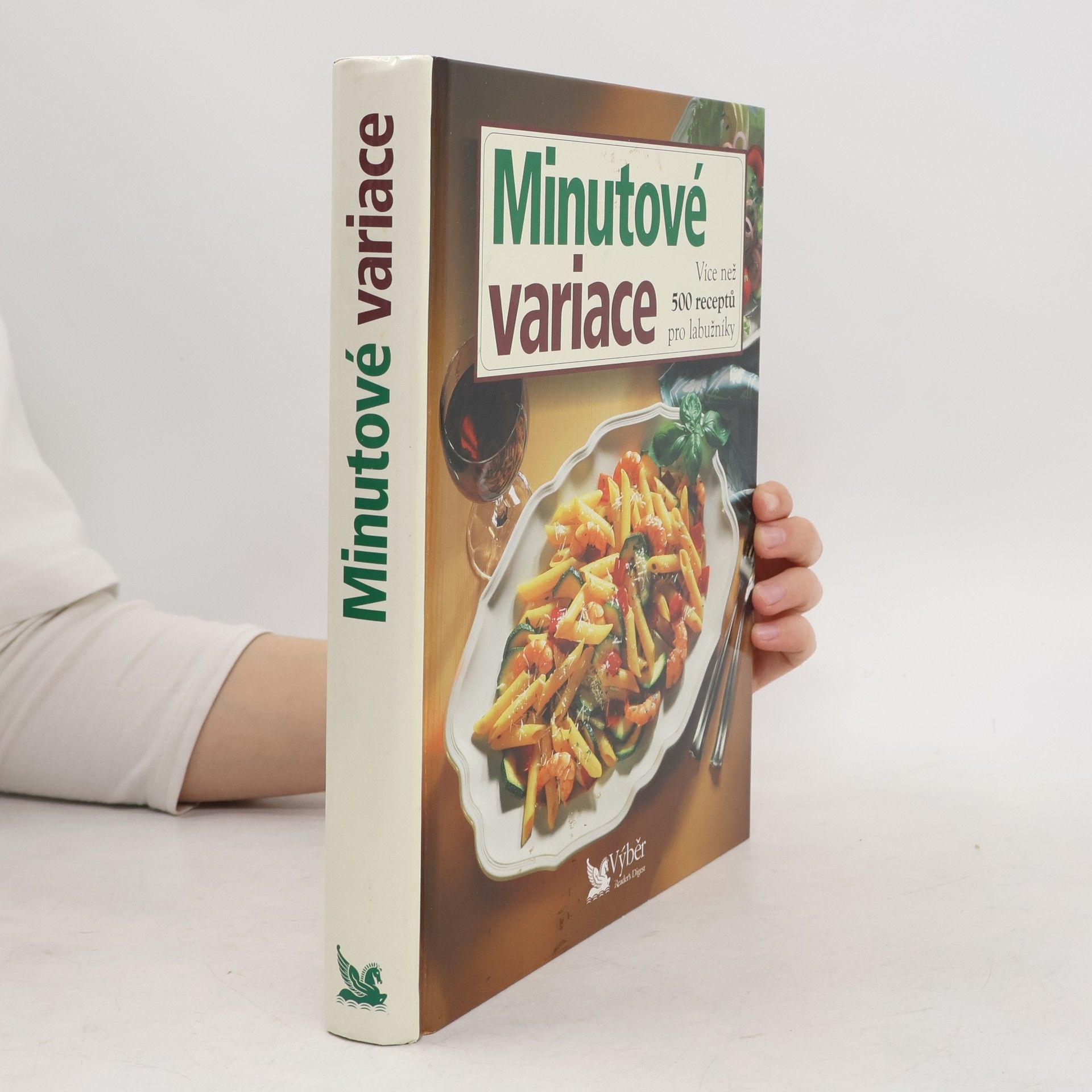 Jiří Kanta Minutové variace. Více než 500 receptů pro labužníky