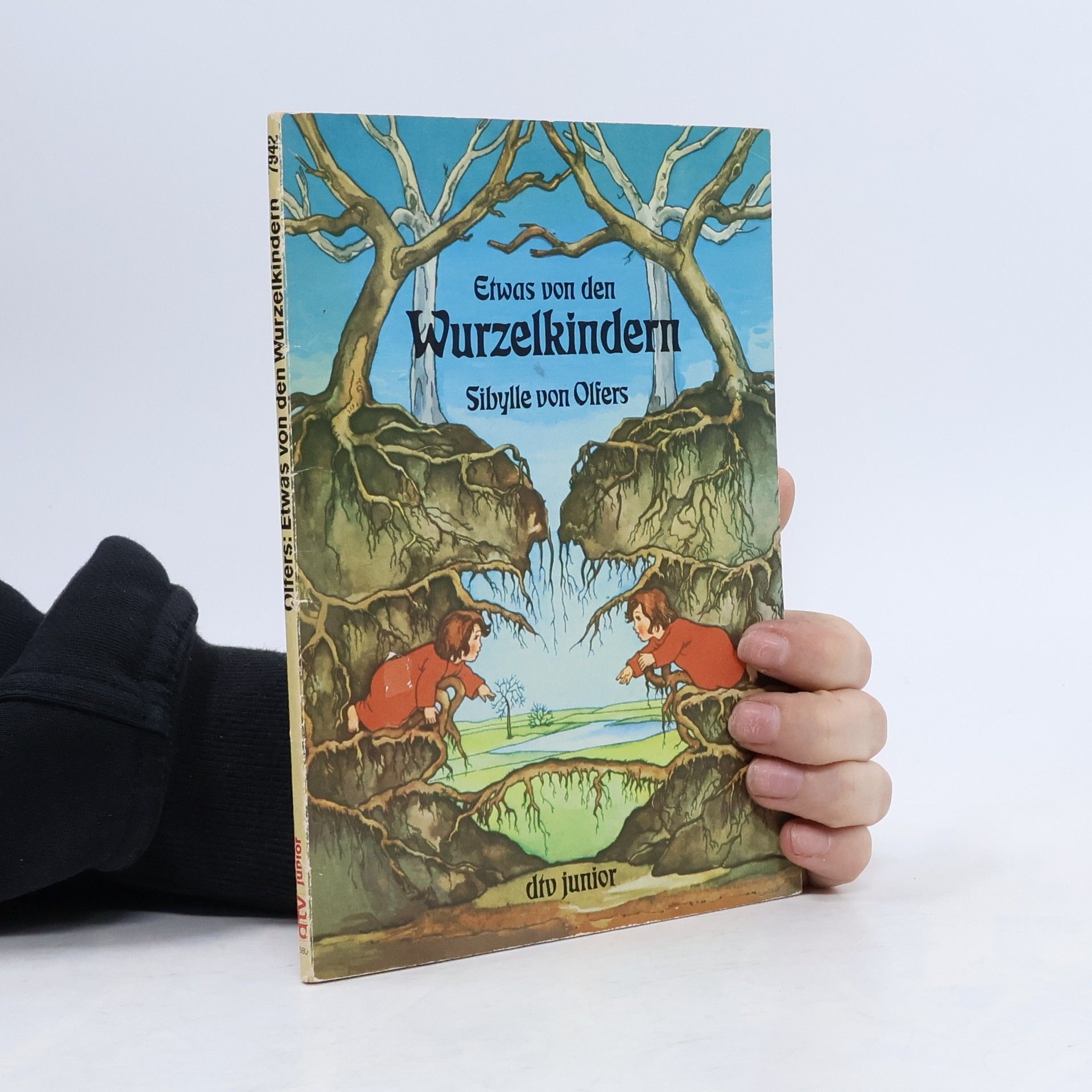 Sibylle von Olfers Etwas von den Wurzelkindern