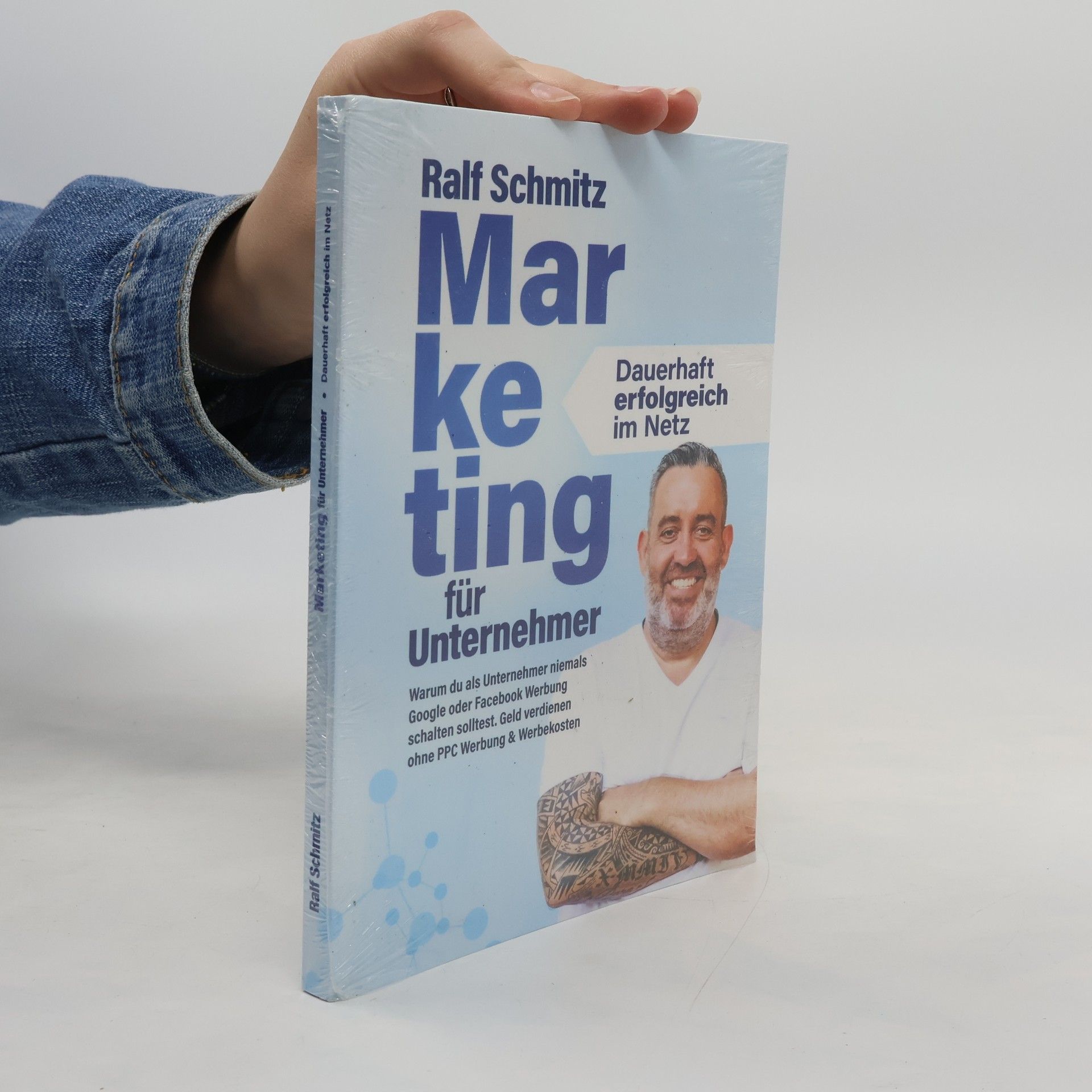 Marketing für Unternehmer - Dauerhaft erfolgreich im Netz