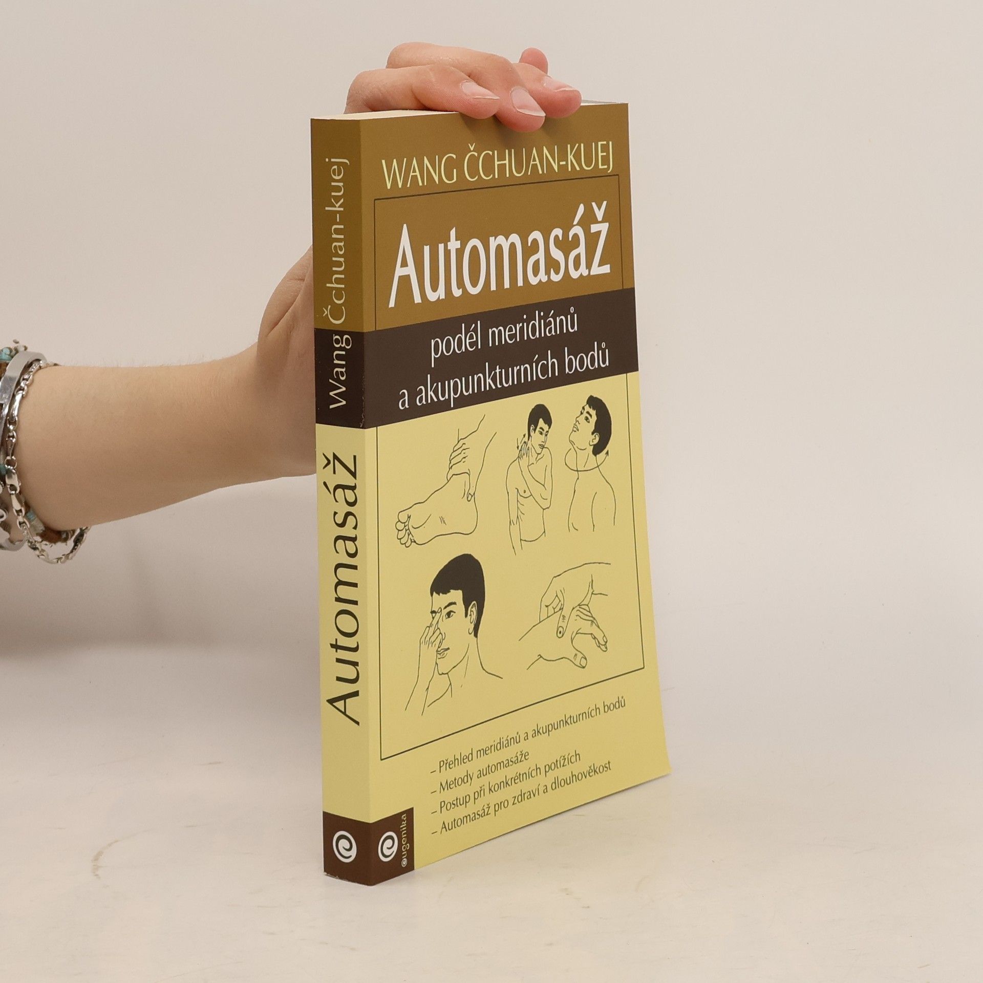 Zuzana Vihanová Automasáž podél meridiánů a akupunkturních bodů