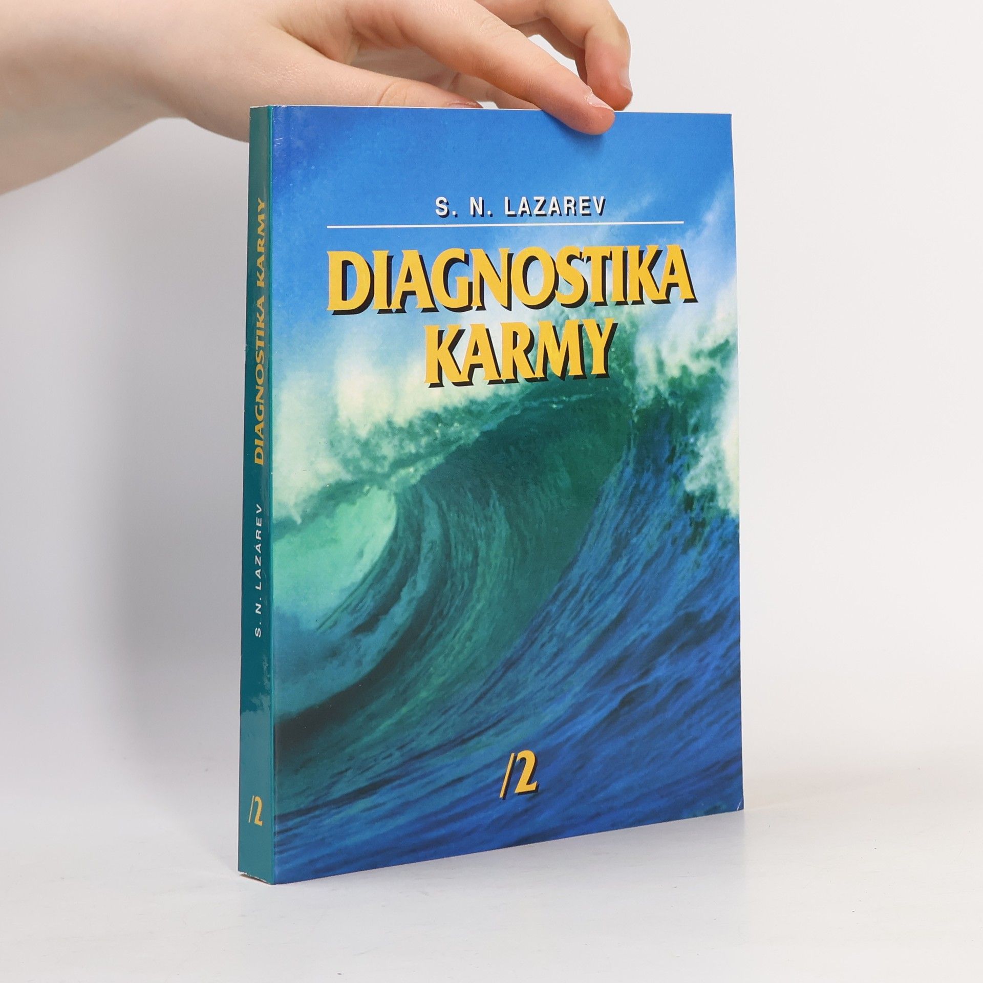 Sergej Nikolajevič Lazarev Diagnostika karmy 2