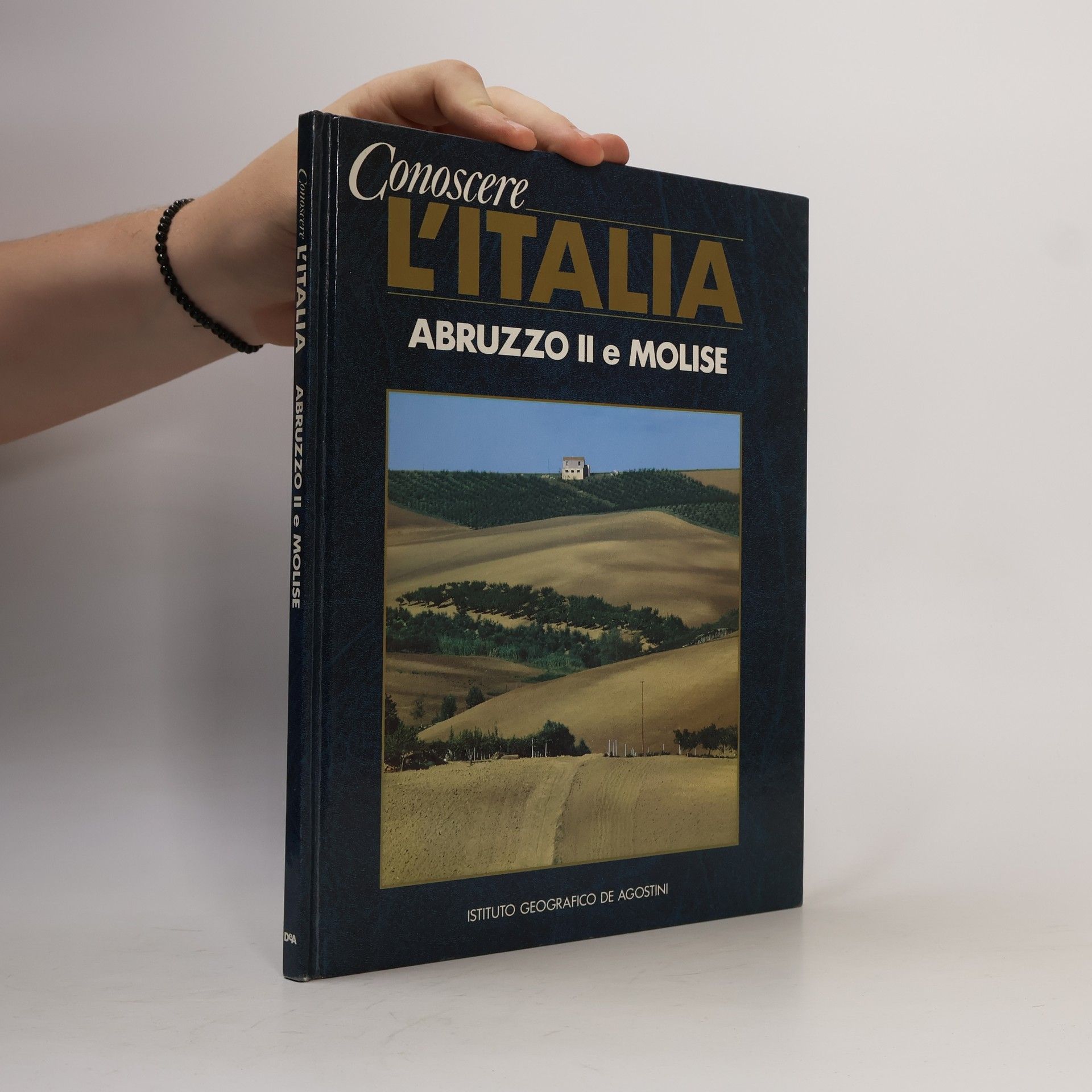 Kolektiv autorů Conoscere L'Italia. Abruzzo il e Molise