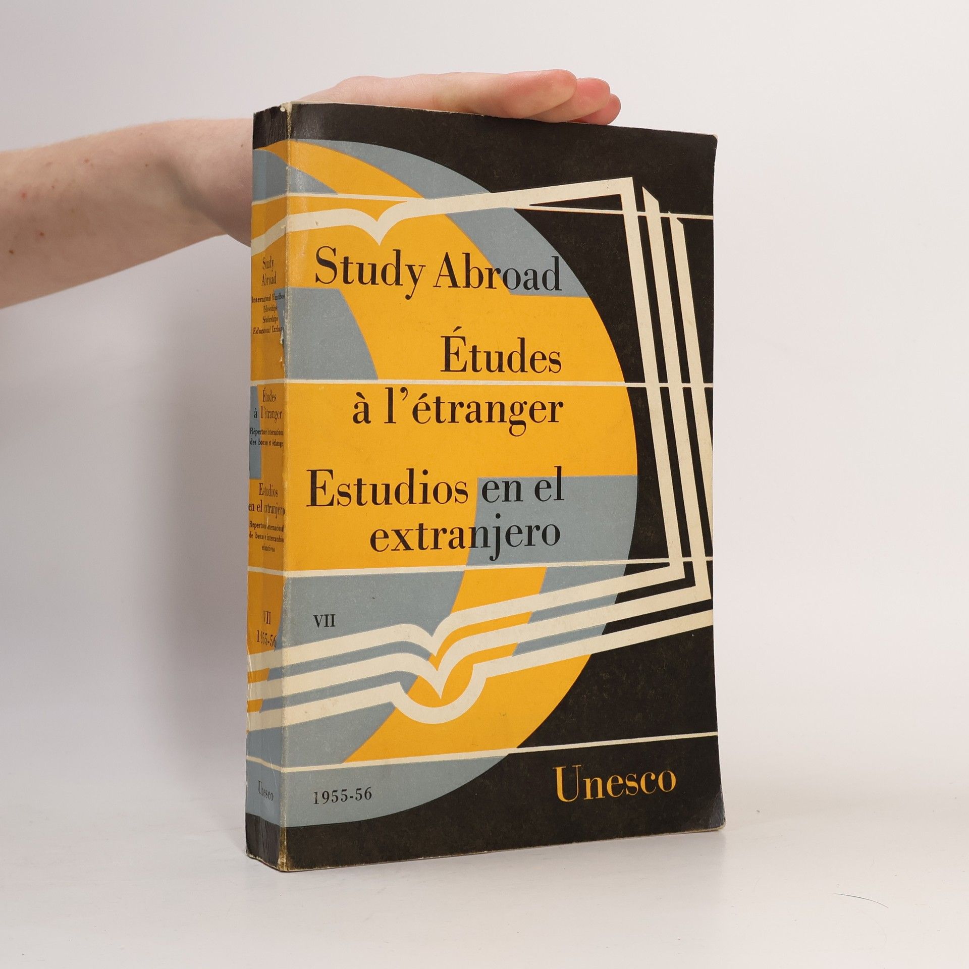 Kolektiv autorů Study Abroad. Études à l'étranger. Estudios en el extranjero VII. 1955-56