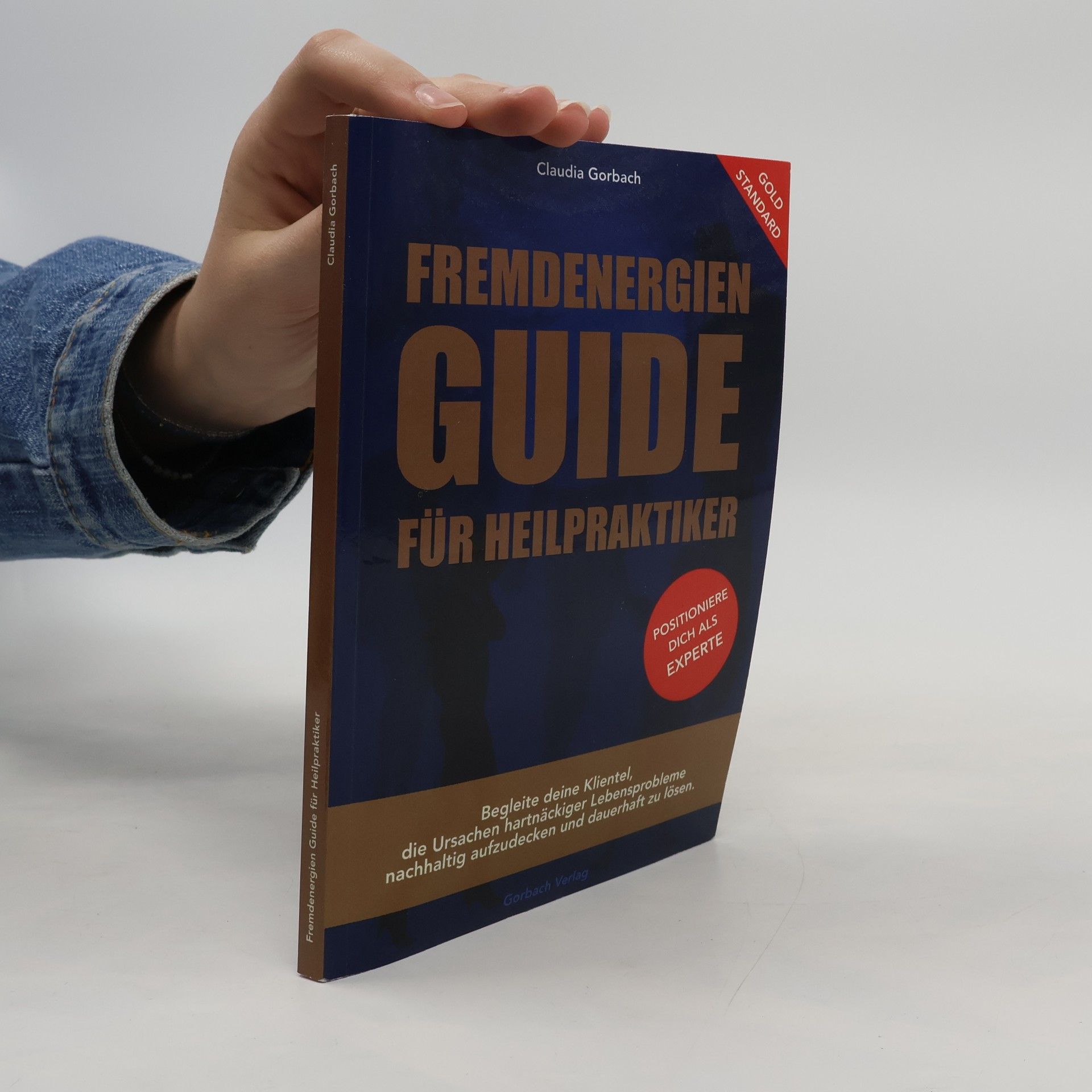 Claudia Gorbach Fremdenergien Guide für Heilpraktiker