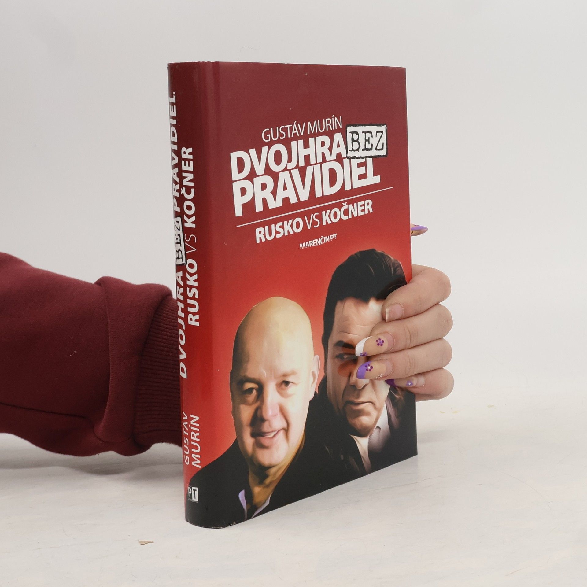 Gustáv Murín Dvojhra bez pravidiel: Pavol Rusko vs Marian Kočner