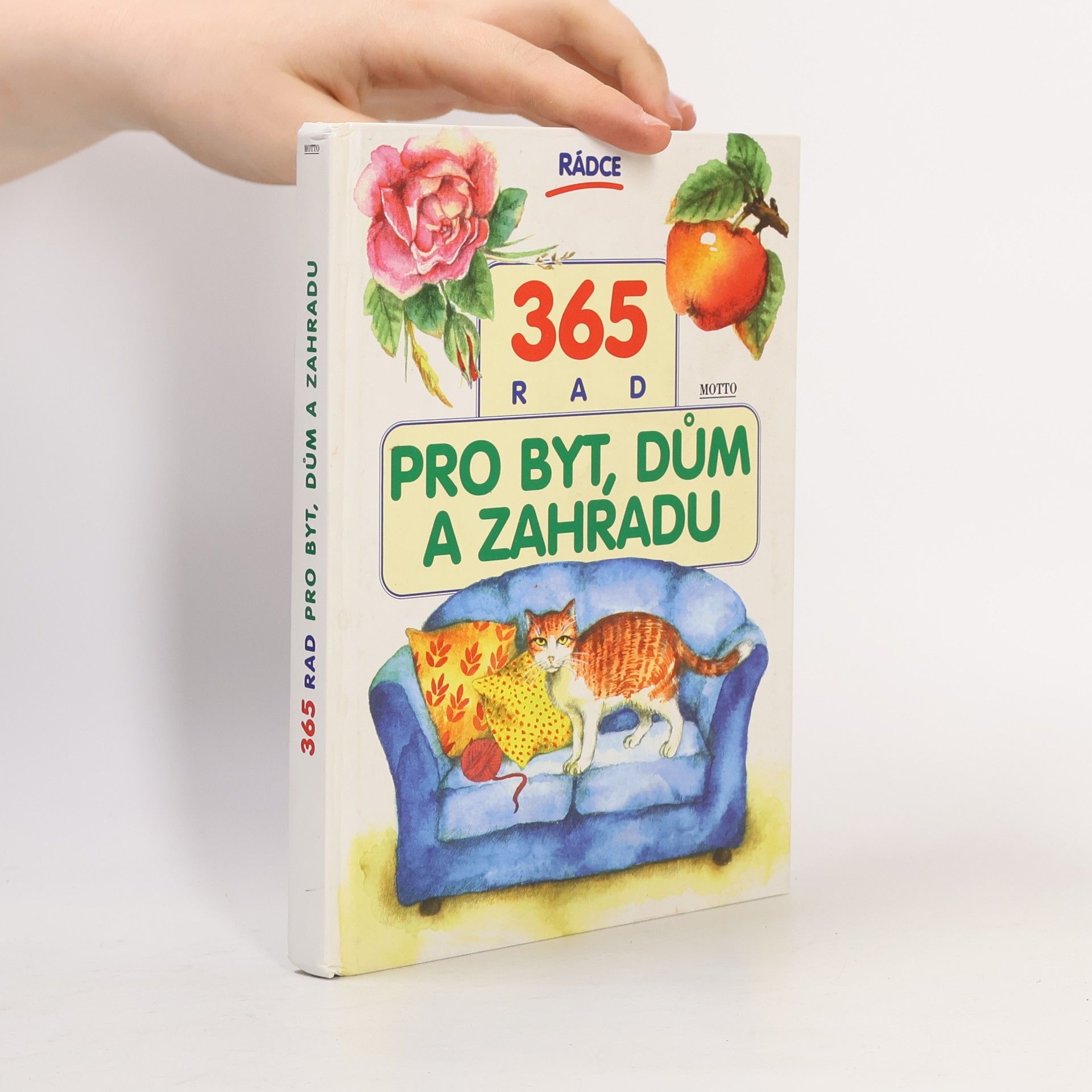 365 rad pro byt, dům a zahradu
