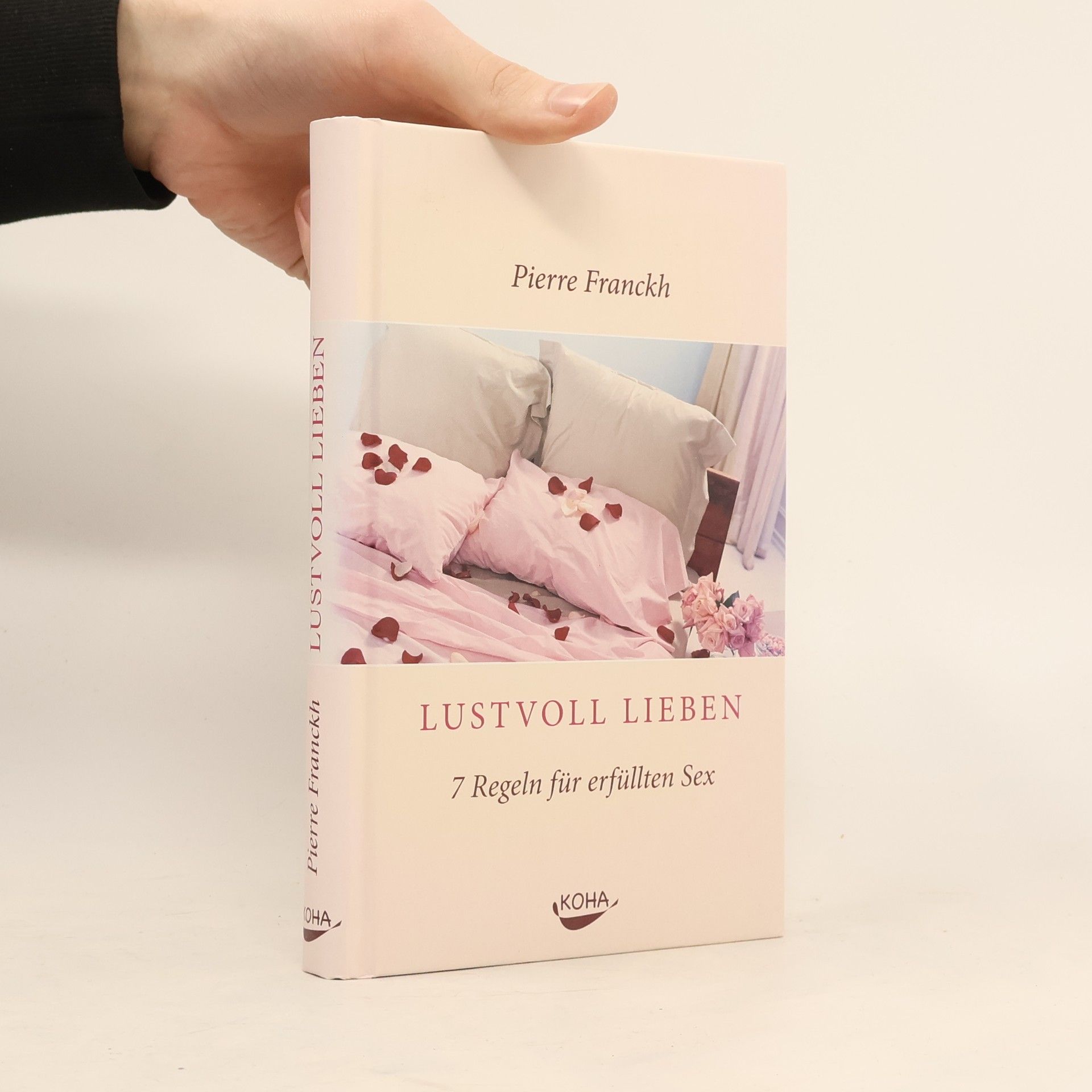 Pierre Franckh Lustvoll Lieben