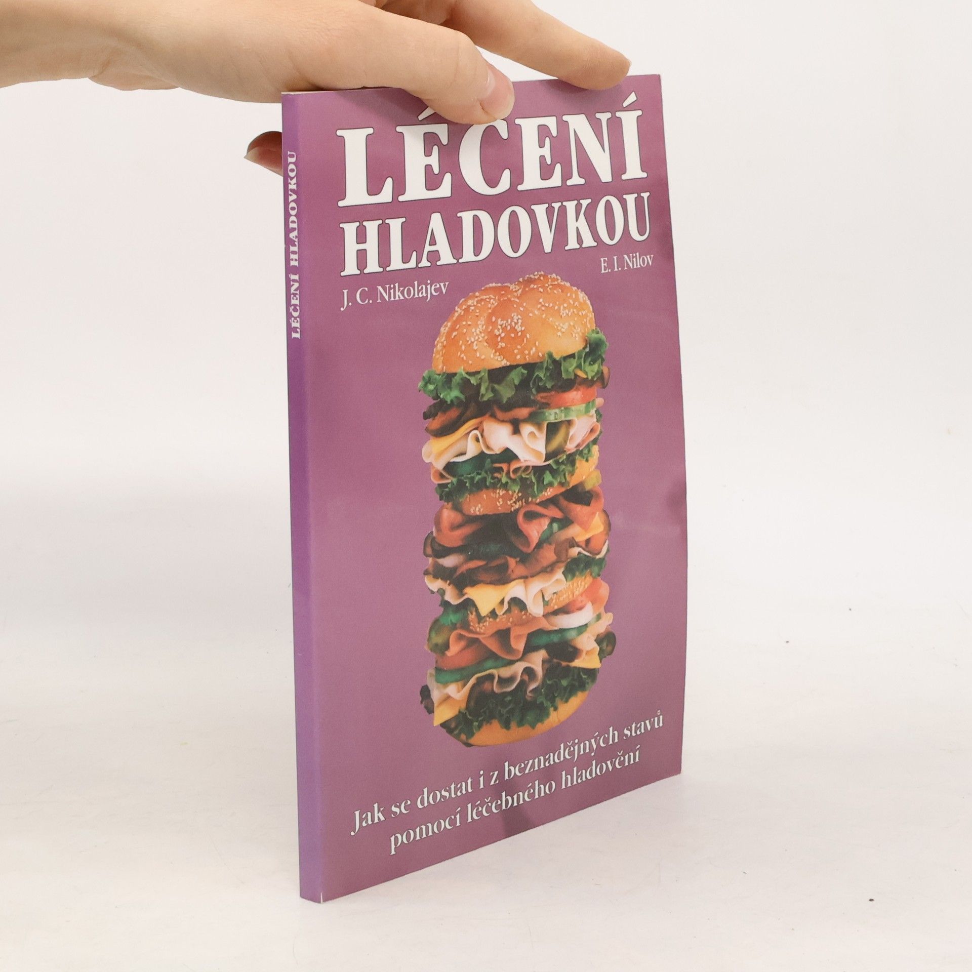 J. C. Nikolajev Léčení hladovkou