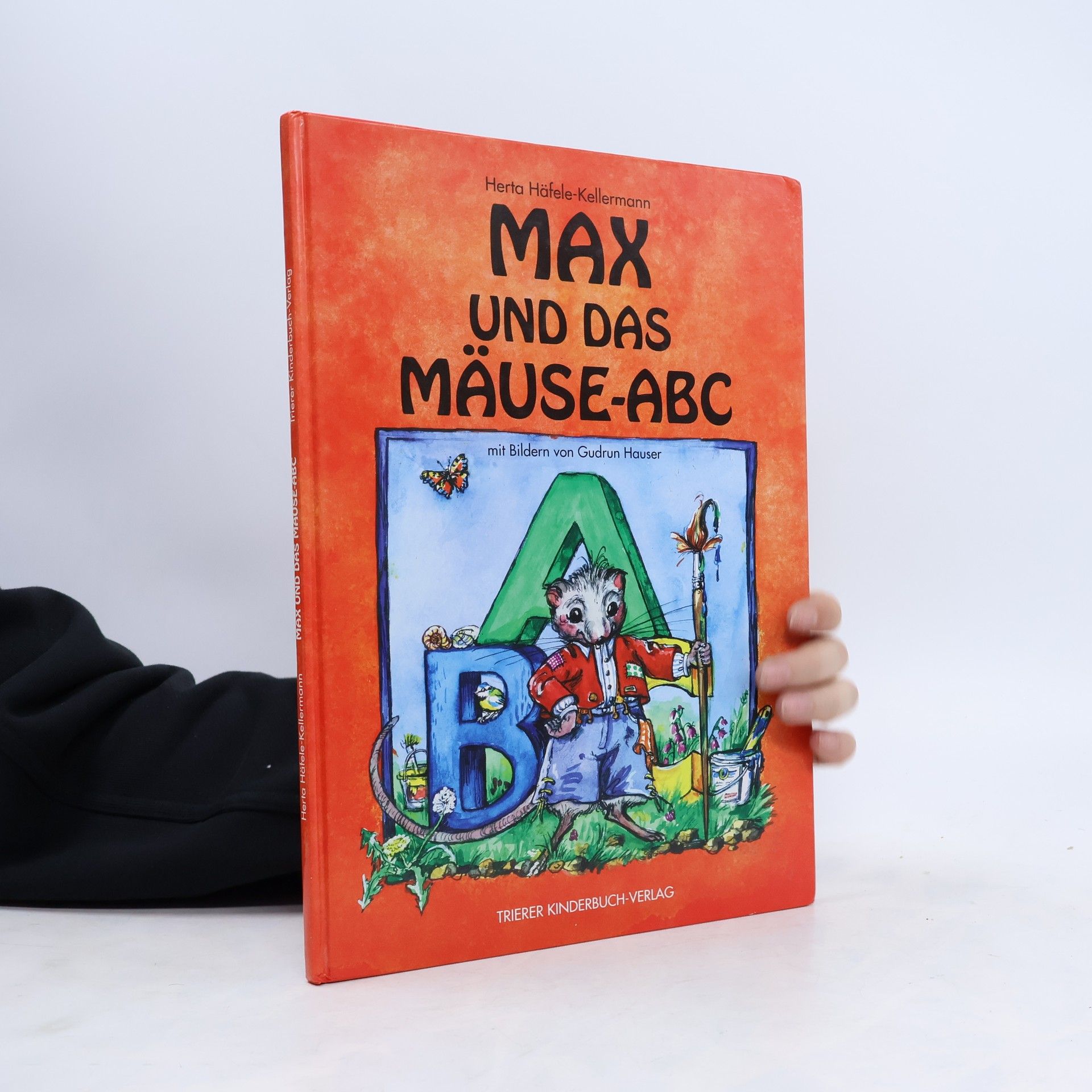 Gudrun Hauser Max und das Mäuse-ABC