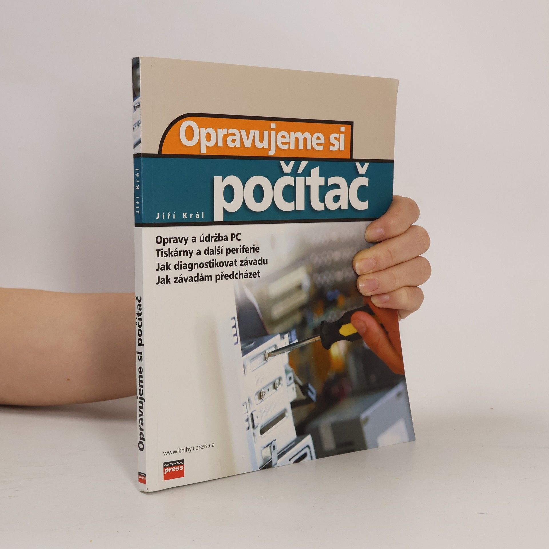 Jiří Král Opravujeme si počítač