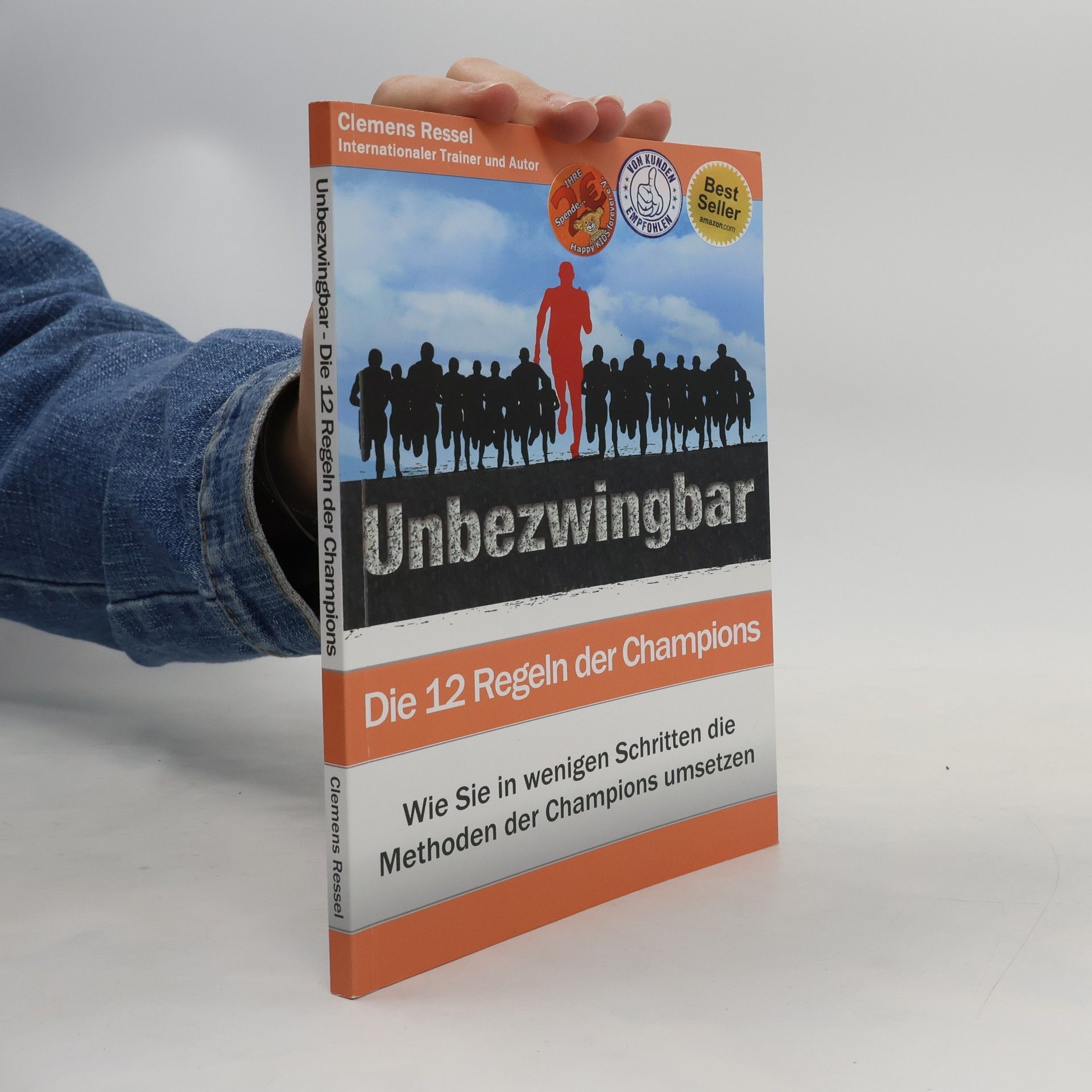 Clemens Ressel Unbezwingbar. Die 12 Regeln der Champions