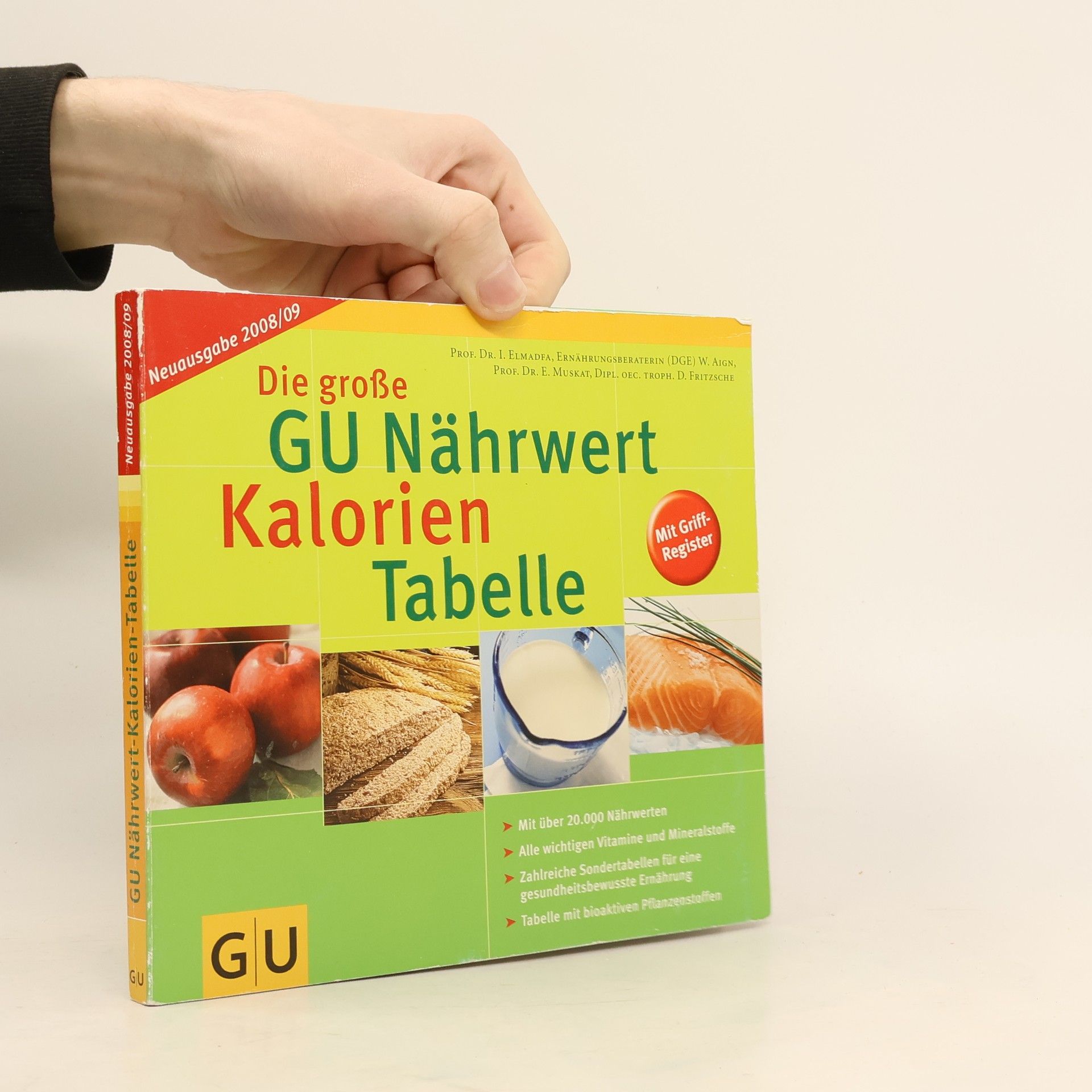 Autorenkollektiv Die große GU Nährwert Kalorien Tabelle