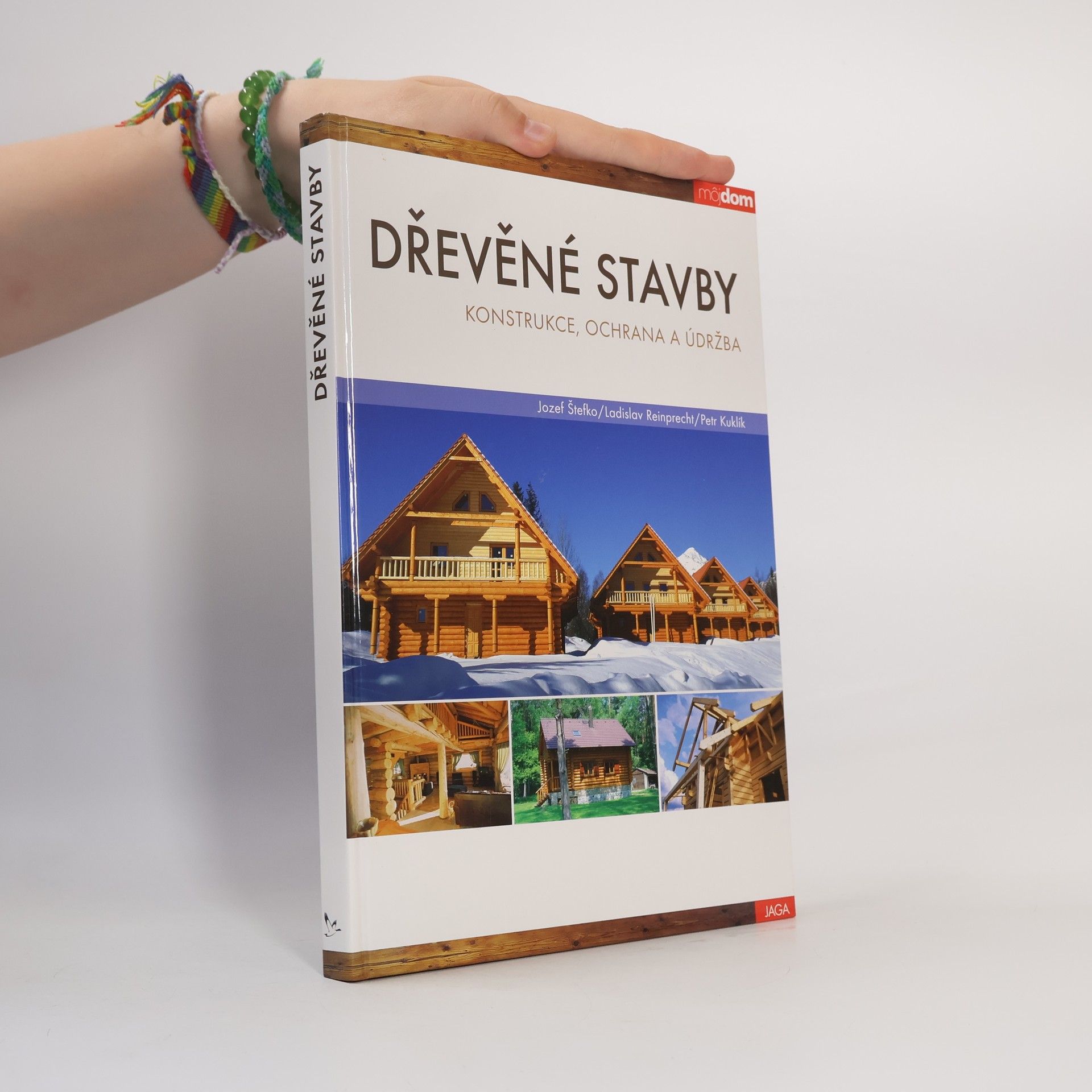 Dřevěné stavby. Konstrukce, ochrana a údržba