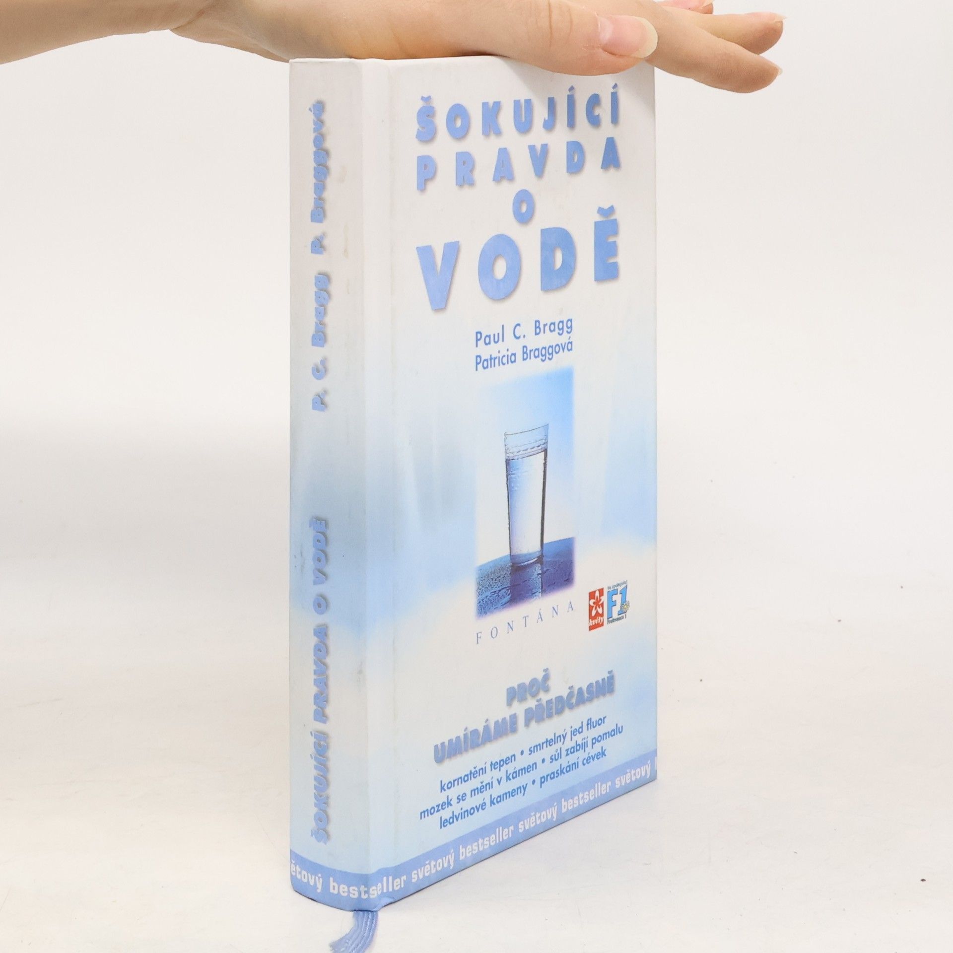 Paul Bragg Šokující pravda o vodě