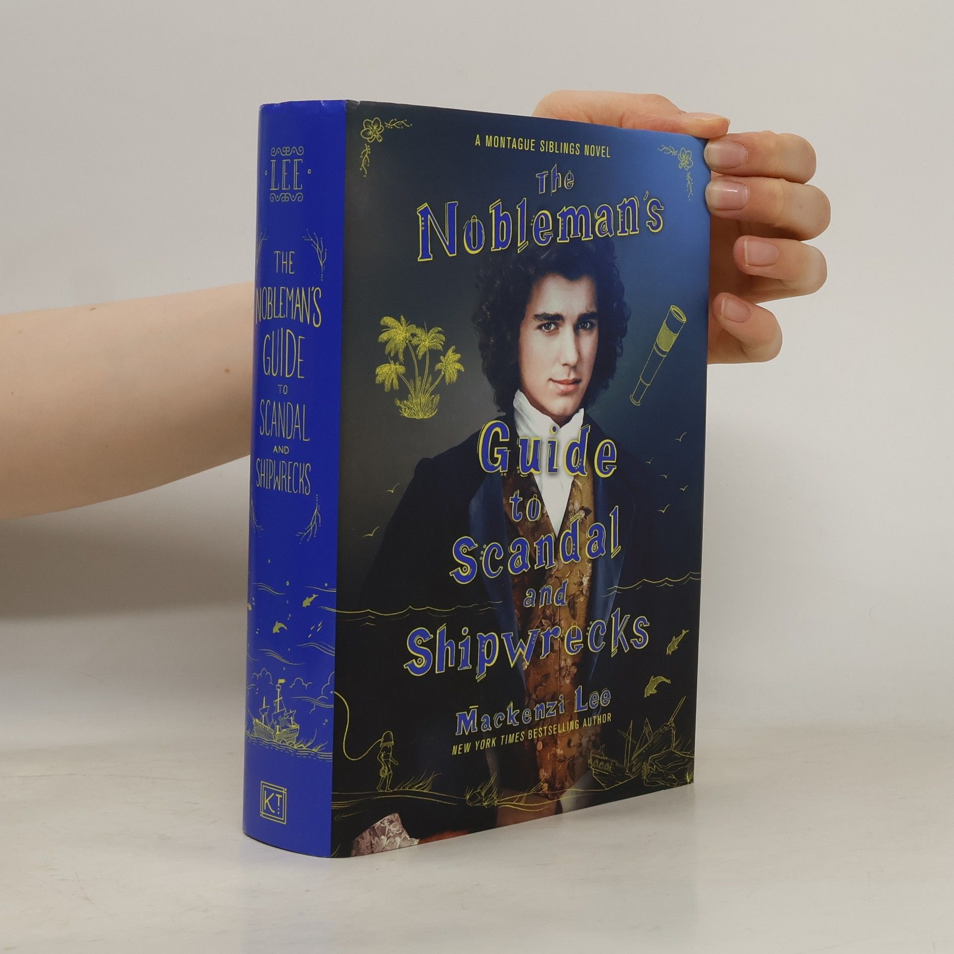 Mackenzi Lee The Nobleman's Guide to Scandal and Shipwrecks