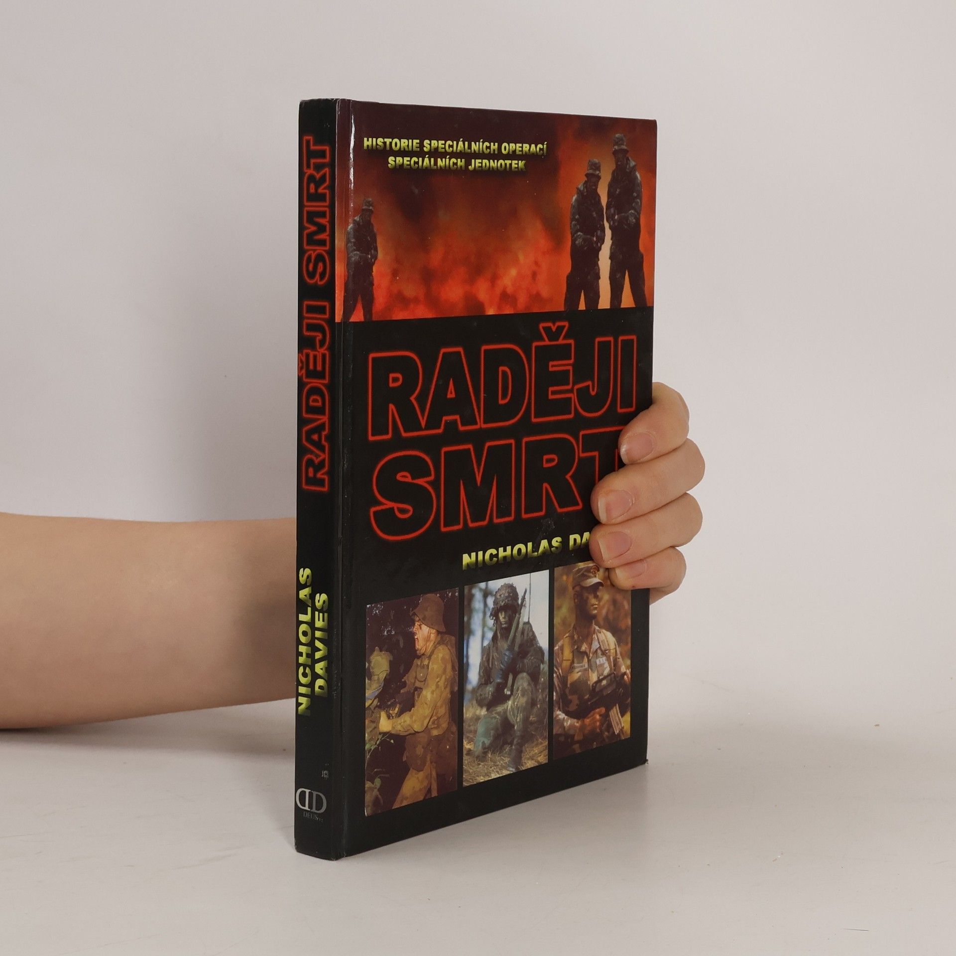 Nicholas Davies Raději smrt. Historie speciálních operací speciálních jednotek