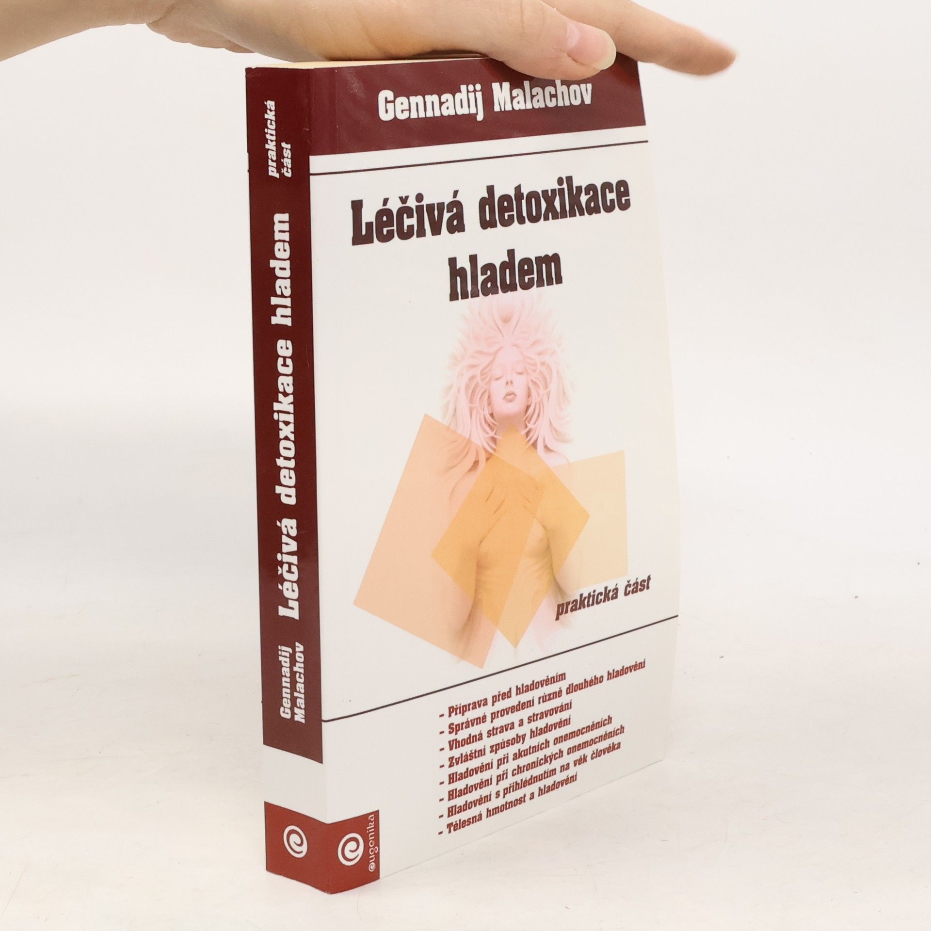 Gennadij Petrovič Malachov Léčivá detoxikace hladem