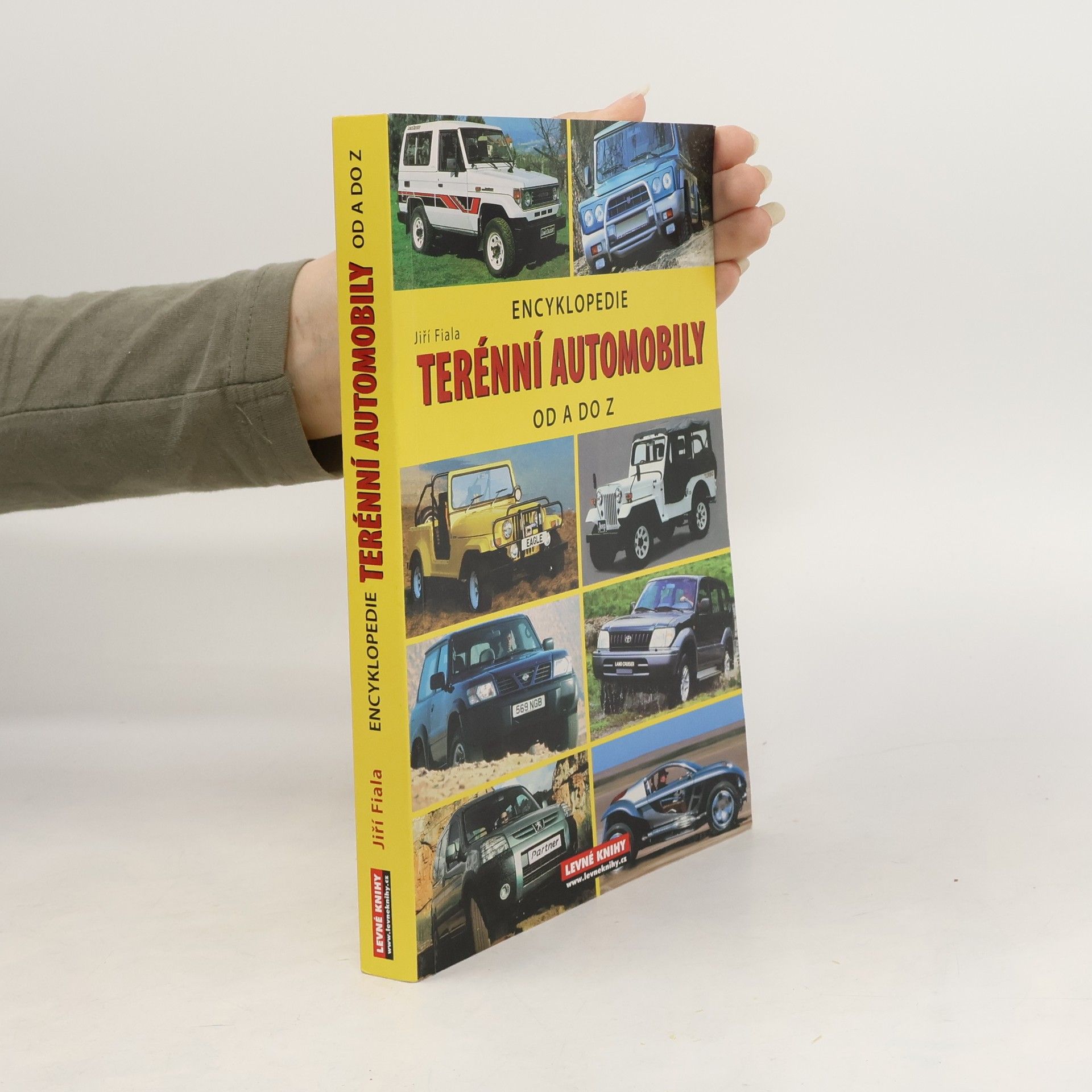 Jiří Fiala Terénní automobily: Encyklopedie od A do Z
