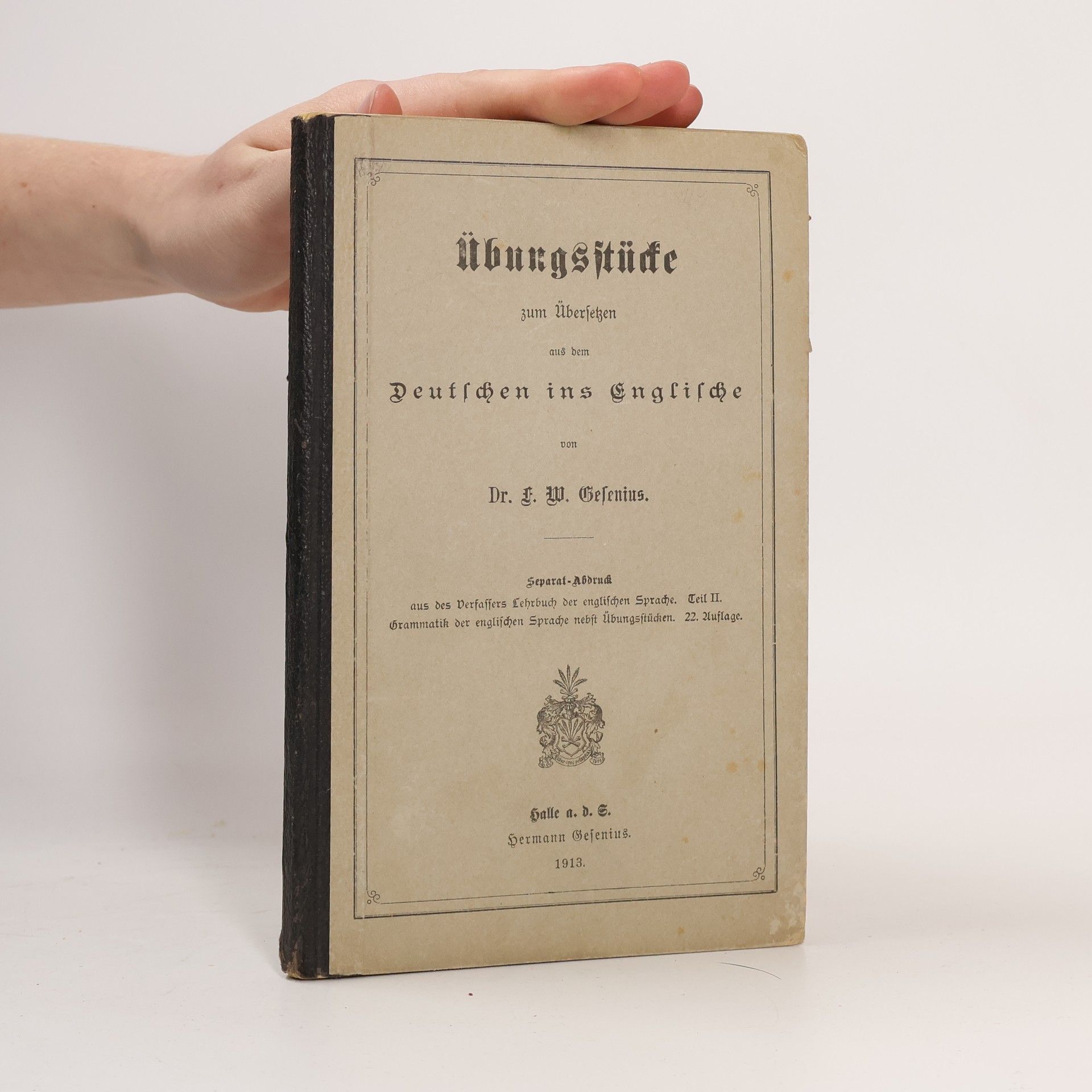 F. W. Gesenius Übungsstücke zum Übersetzen aus dem Deutschen ins Englische