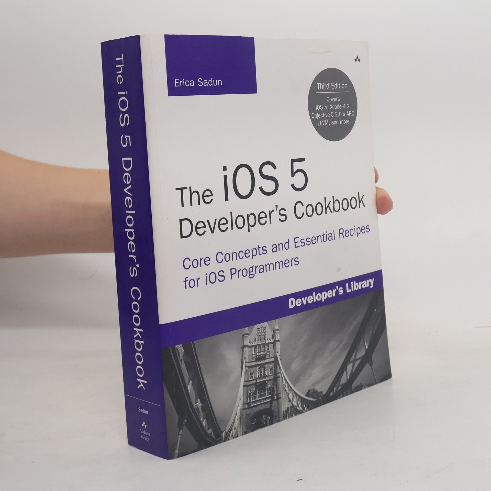 Erica Sadun The iOS 5 Developer's Cookbook