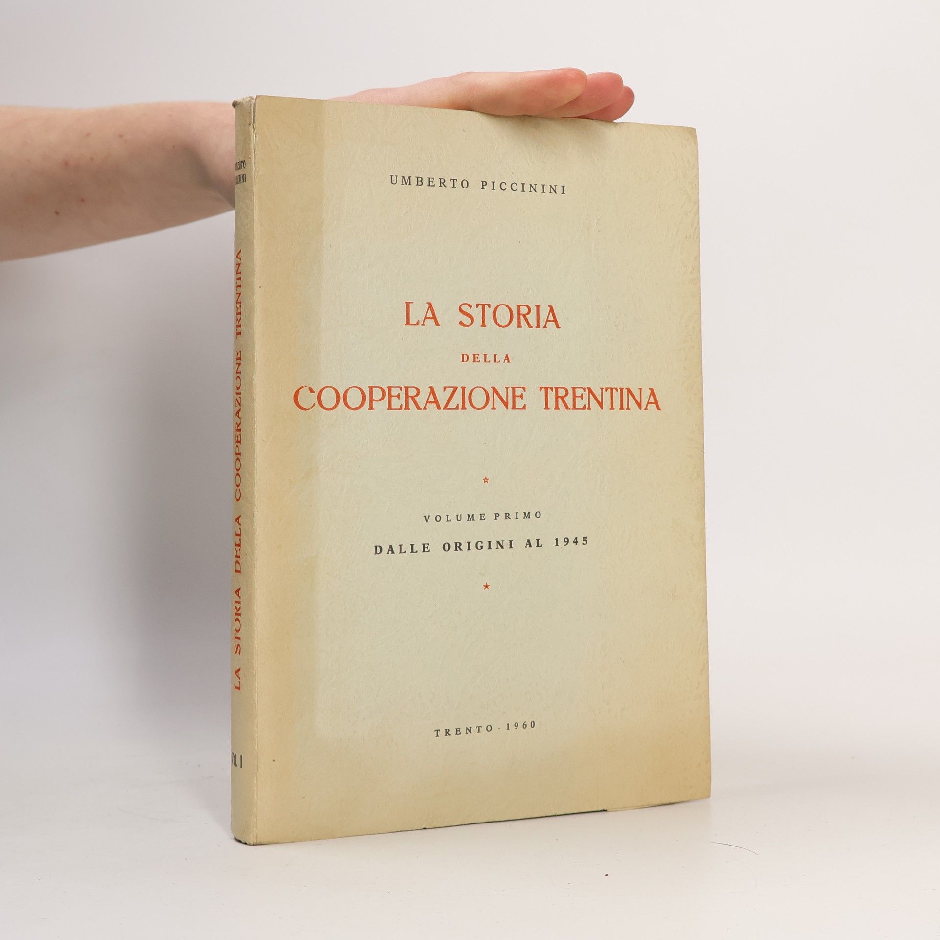 Umberto Piccinini. La storia della cooperazione trentina 1.