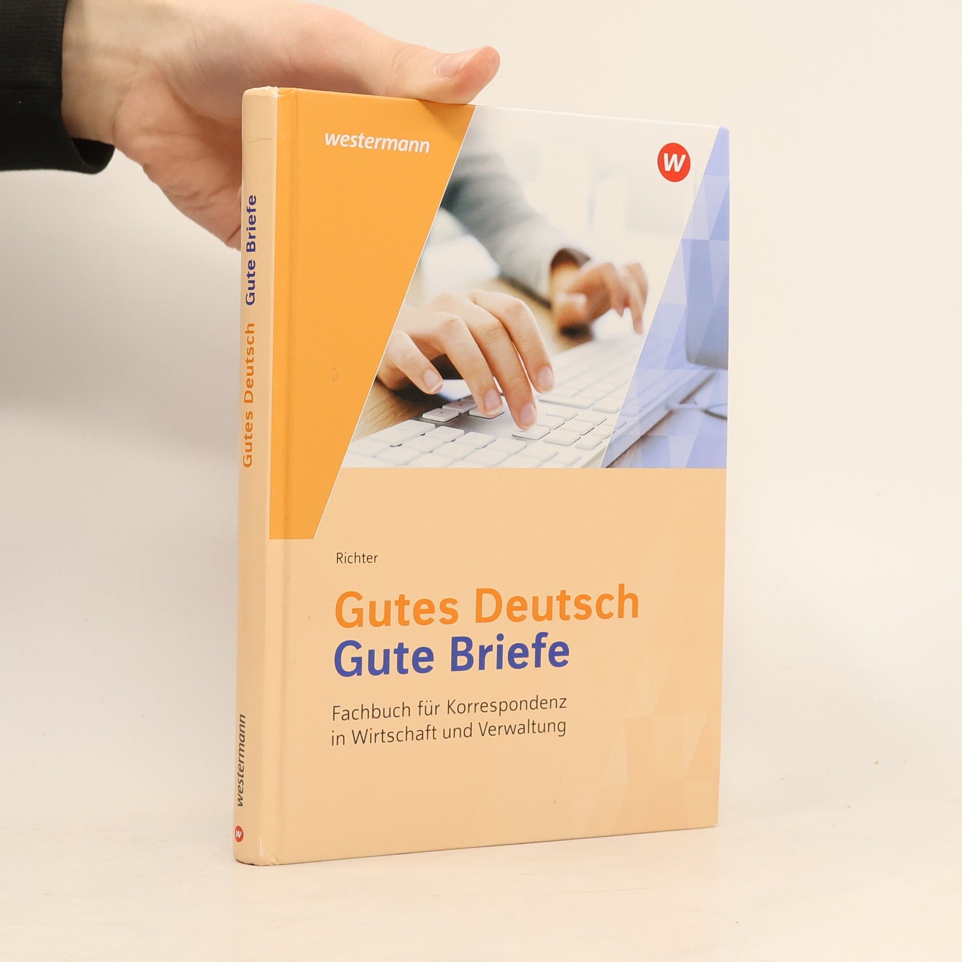 Klaus Richter Gutes Deutsch - Gute Briefe. Schulbuch