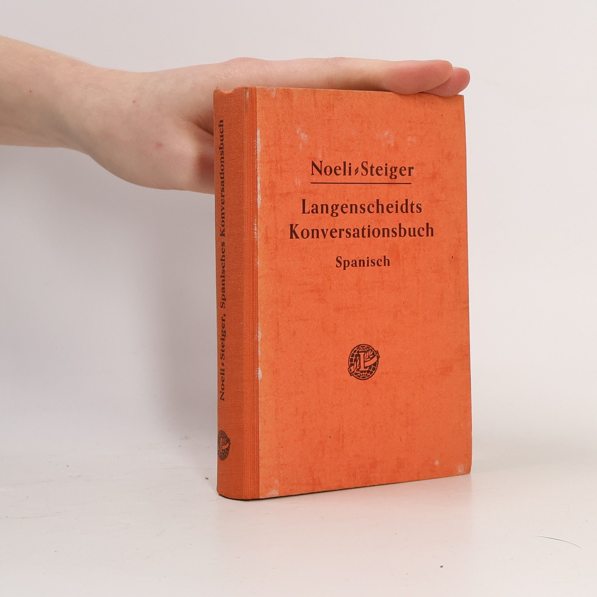 Arnald Steiger Langenscheidts Neues Konversationsbuch. Spanisch