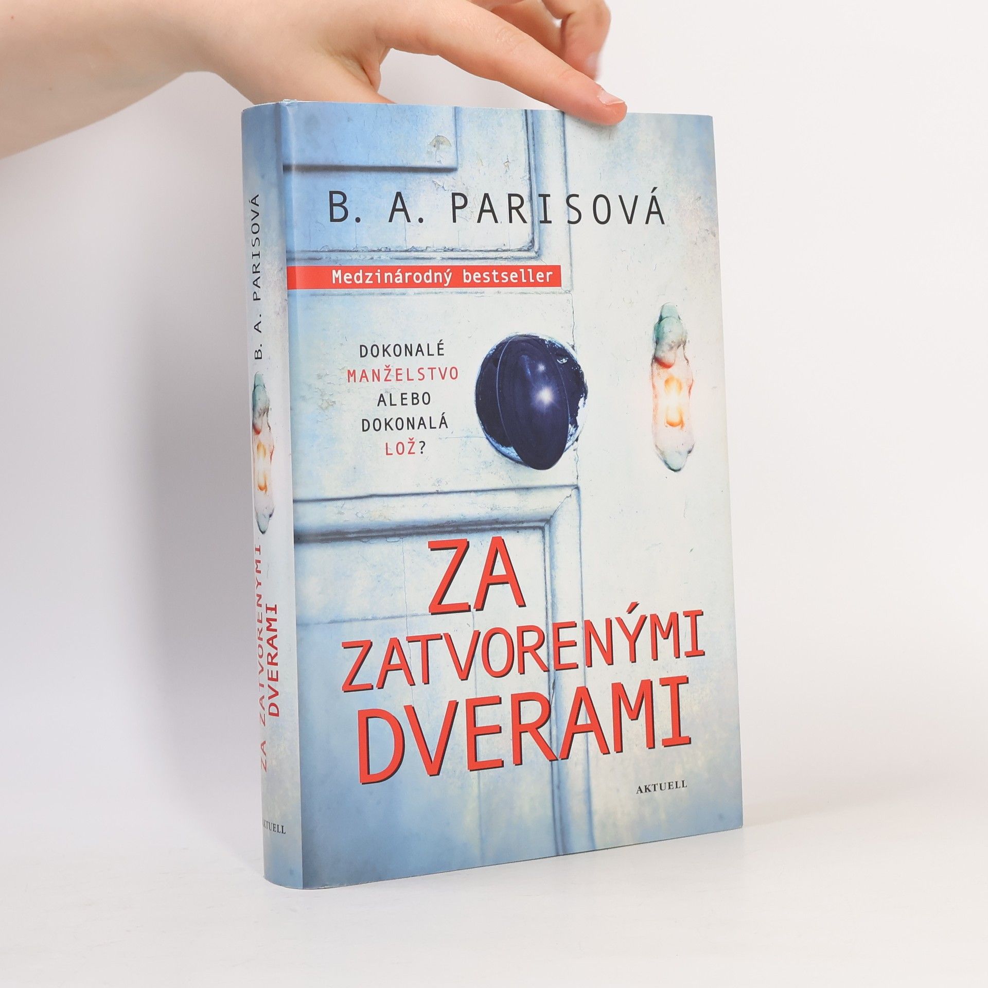 B.A. Paris Za zatvorenými dverami