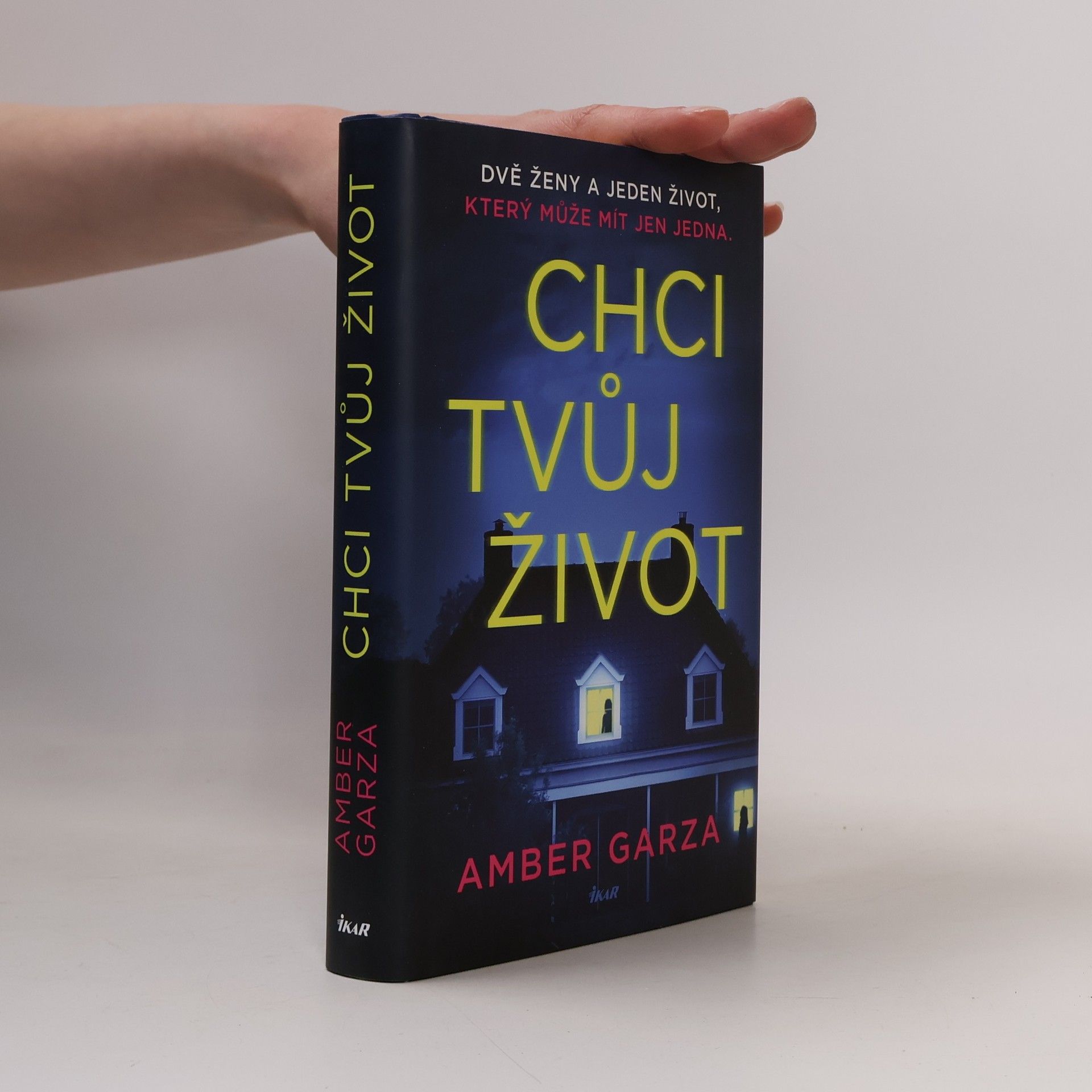 Amber Garza Chci tvůj život