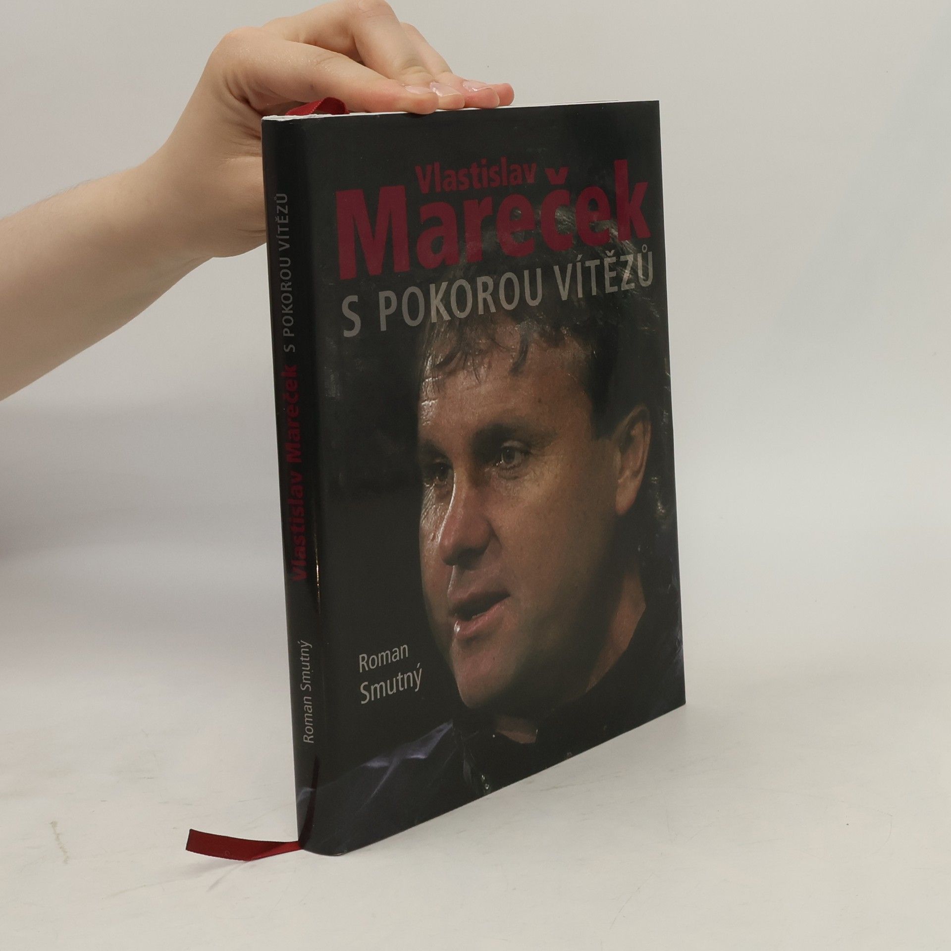 Roman Smutný Vlastislav Mareček, s pokorou vítězů