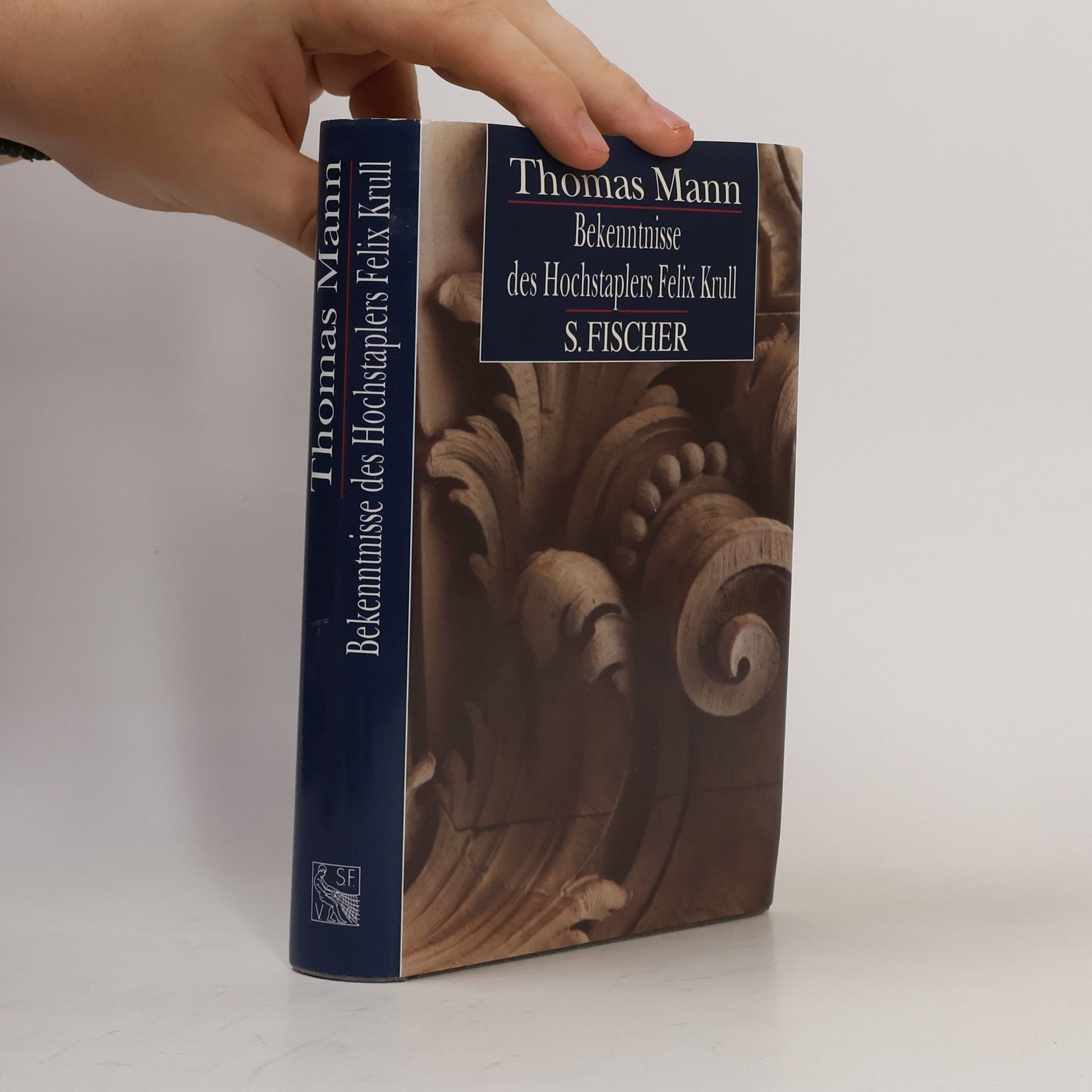 Thomas Mann Bekenntnisse des Hochstaplers Felix Krull