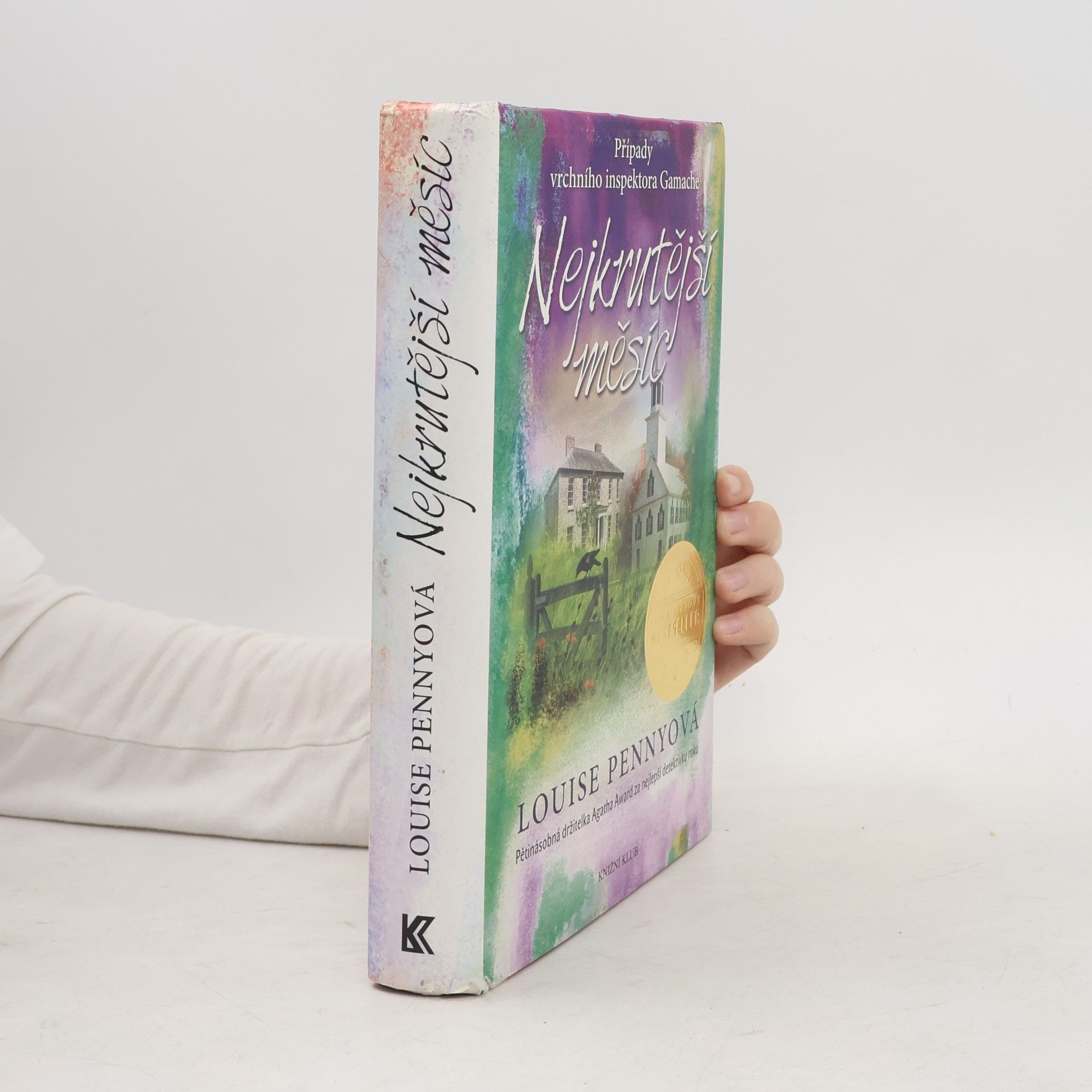 Louise Penny Nejkrutější měsíc