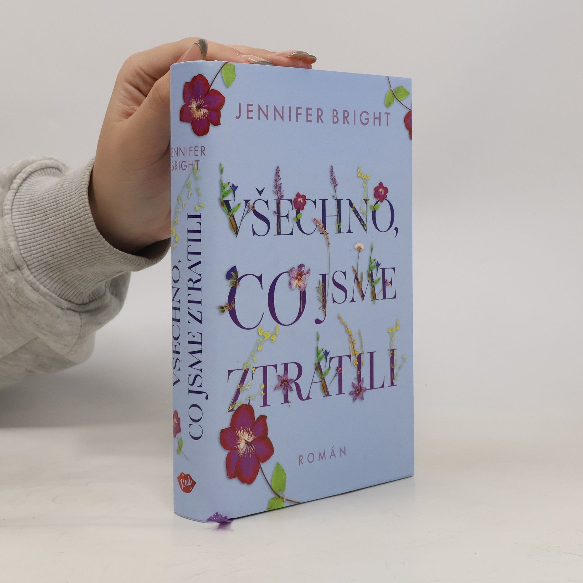 Jennifer Bright Všechno, co jsme ztratili
