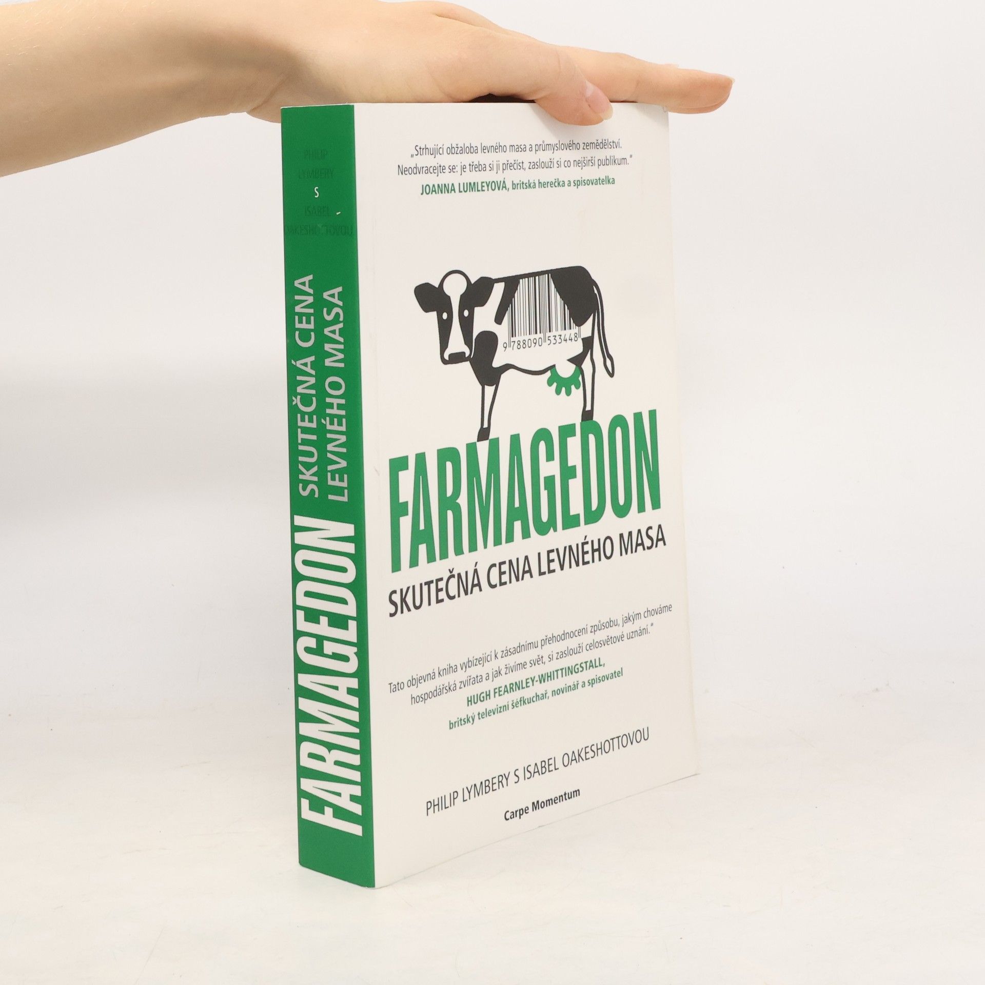 Isabel Oakeshott Farmagedon: Skutečná cena levného masa