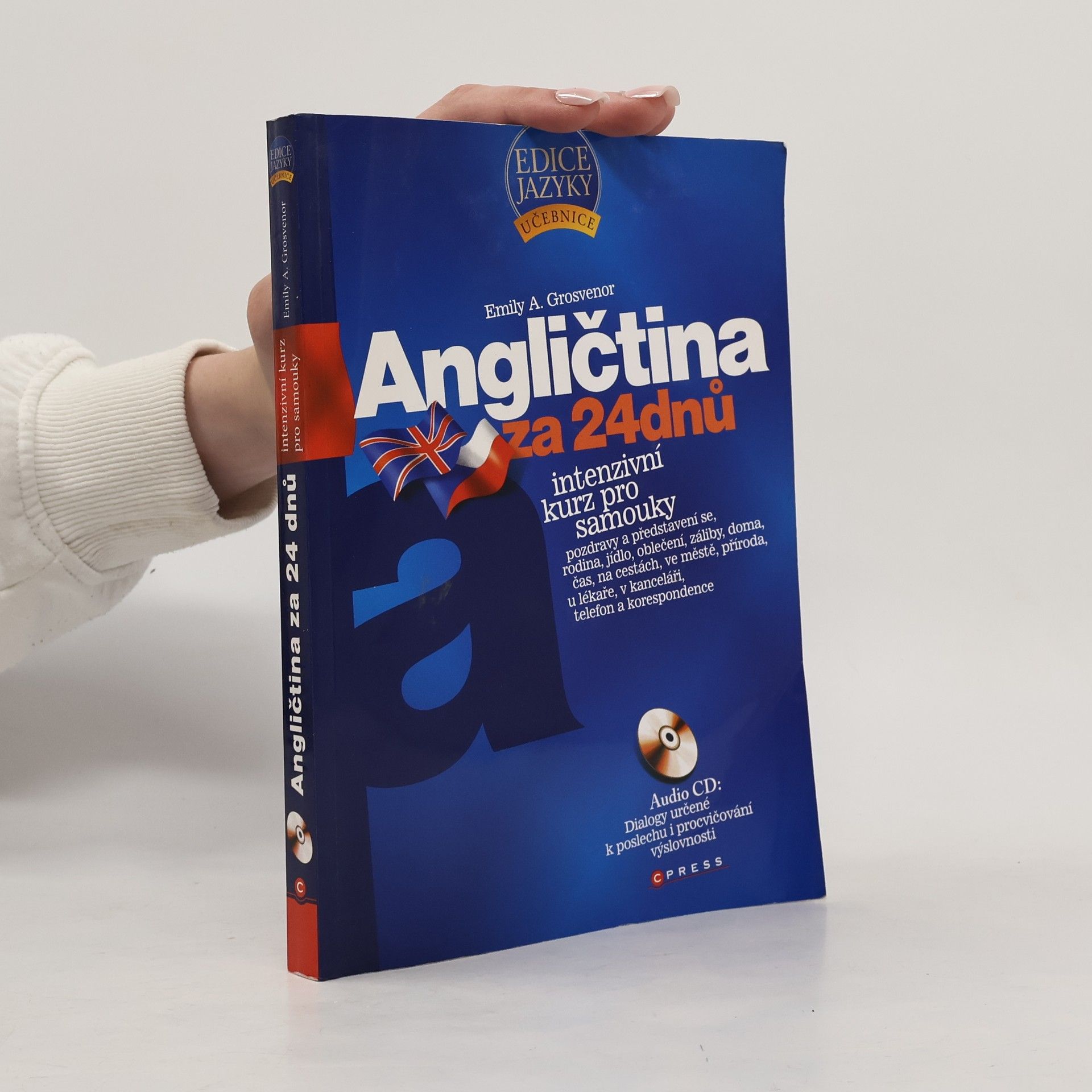 Emily A. Grosvenor Angličtina za 24 dnů. Intenzivní kurz pro samouky