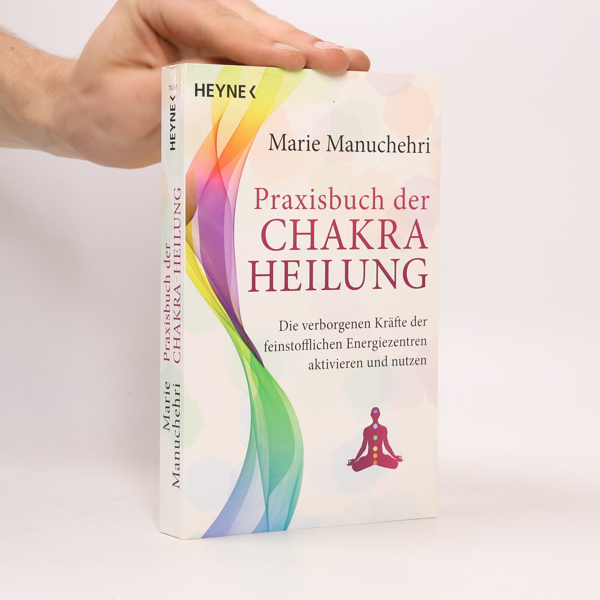 Marie Manuchehri Praxisbuch der Chakraheilung